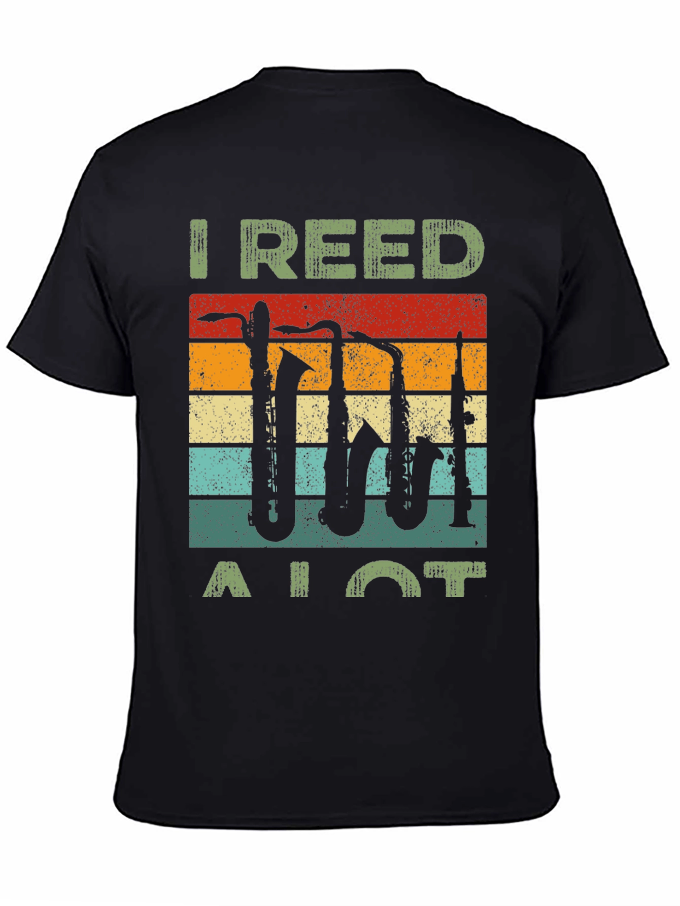 Black I Reed A Lot Saxophone T-Shirt - Music Lover Tee view 4