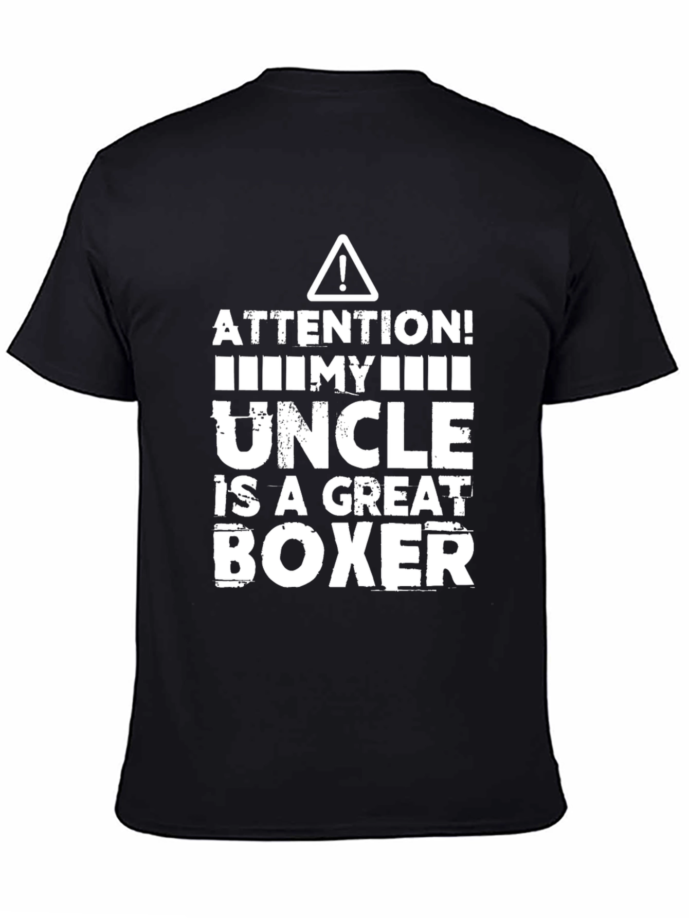 Black Attention! My Uncle is a Great Boxer T-Shirt view 4