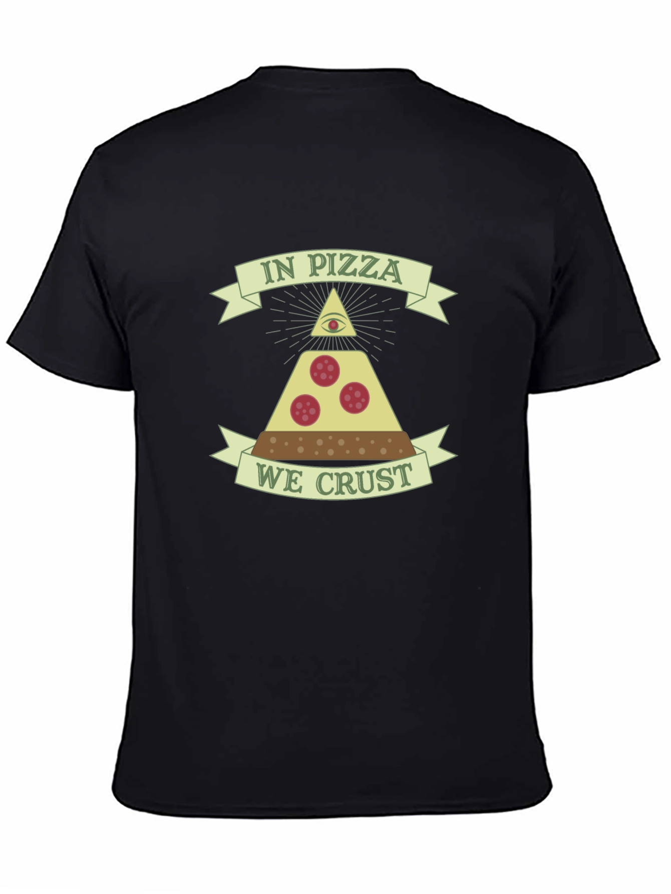 Black In Pizza We Crust Funny Graphic T-Shirt view 4