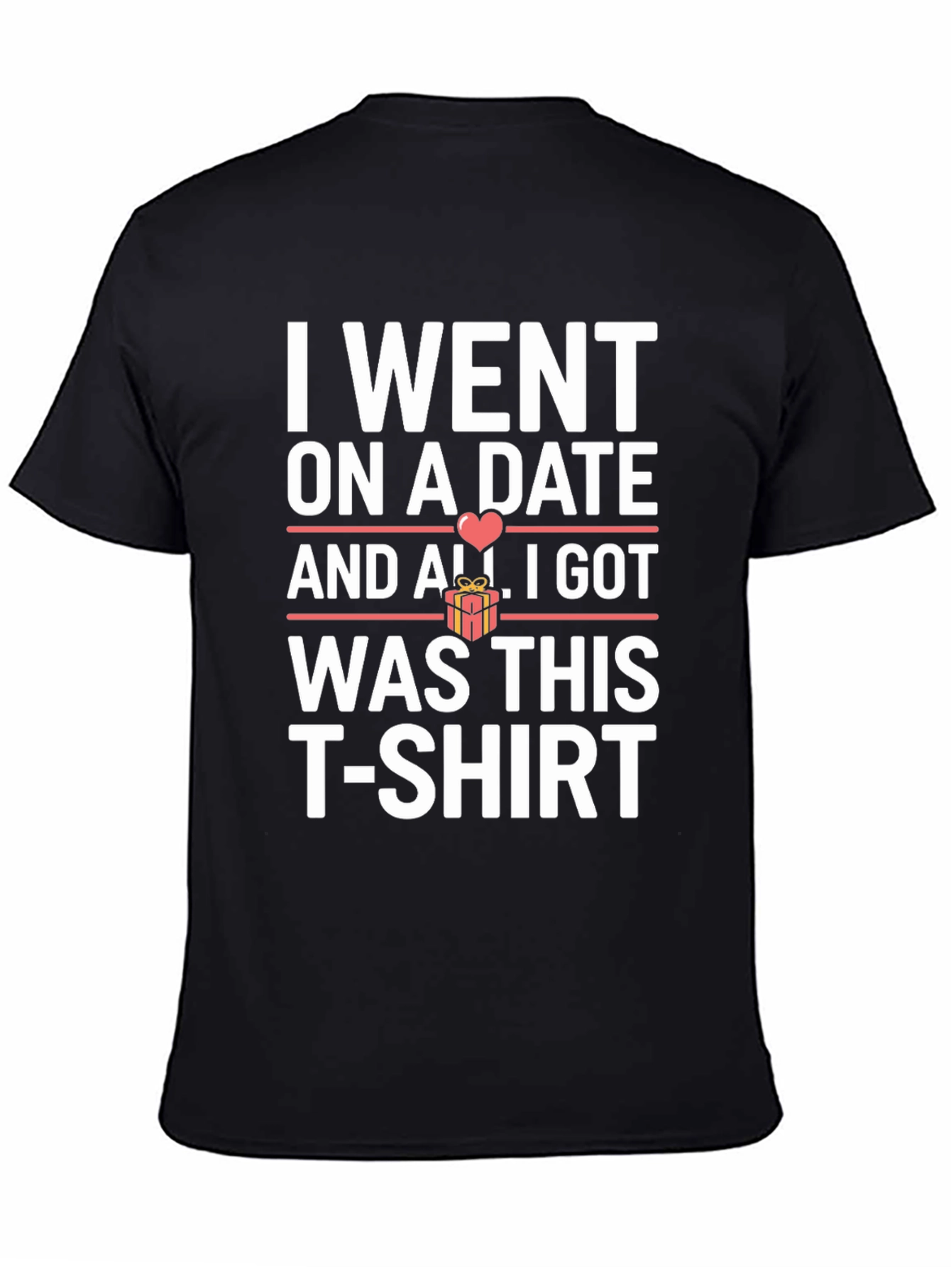 Black Funny Date T-Shirt - "I Went on a Date" view 4