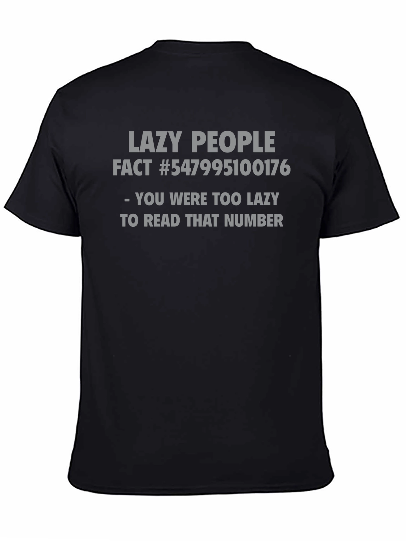 Black Lazy People Fact Funny Graphic T-Shirt view 4