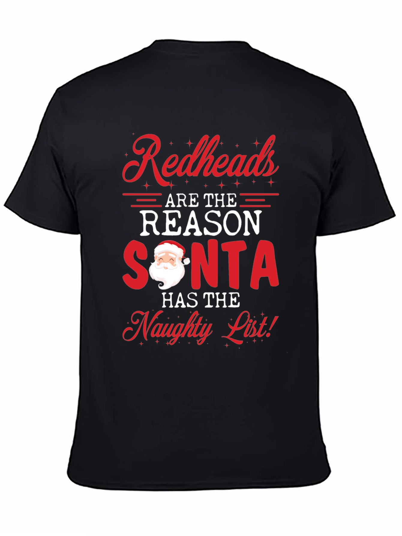 Black Redheads Reason for Santa's Naughty List Black Tee view 4