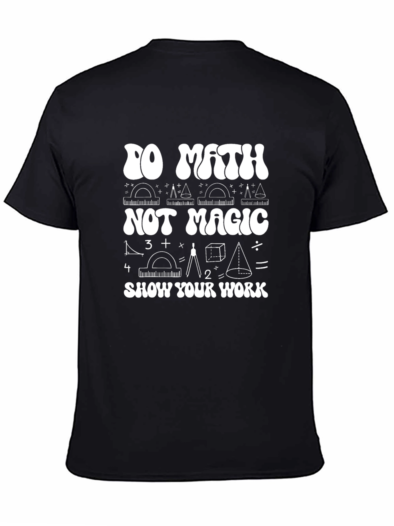 Black Math Not Magic T-Shirt view 4