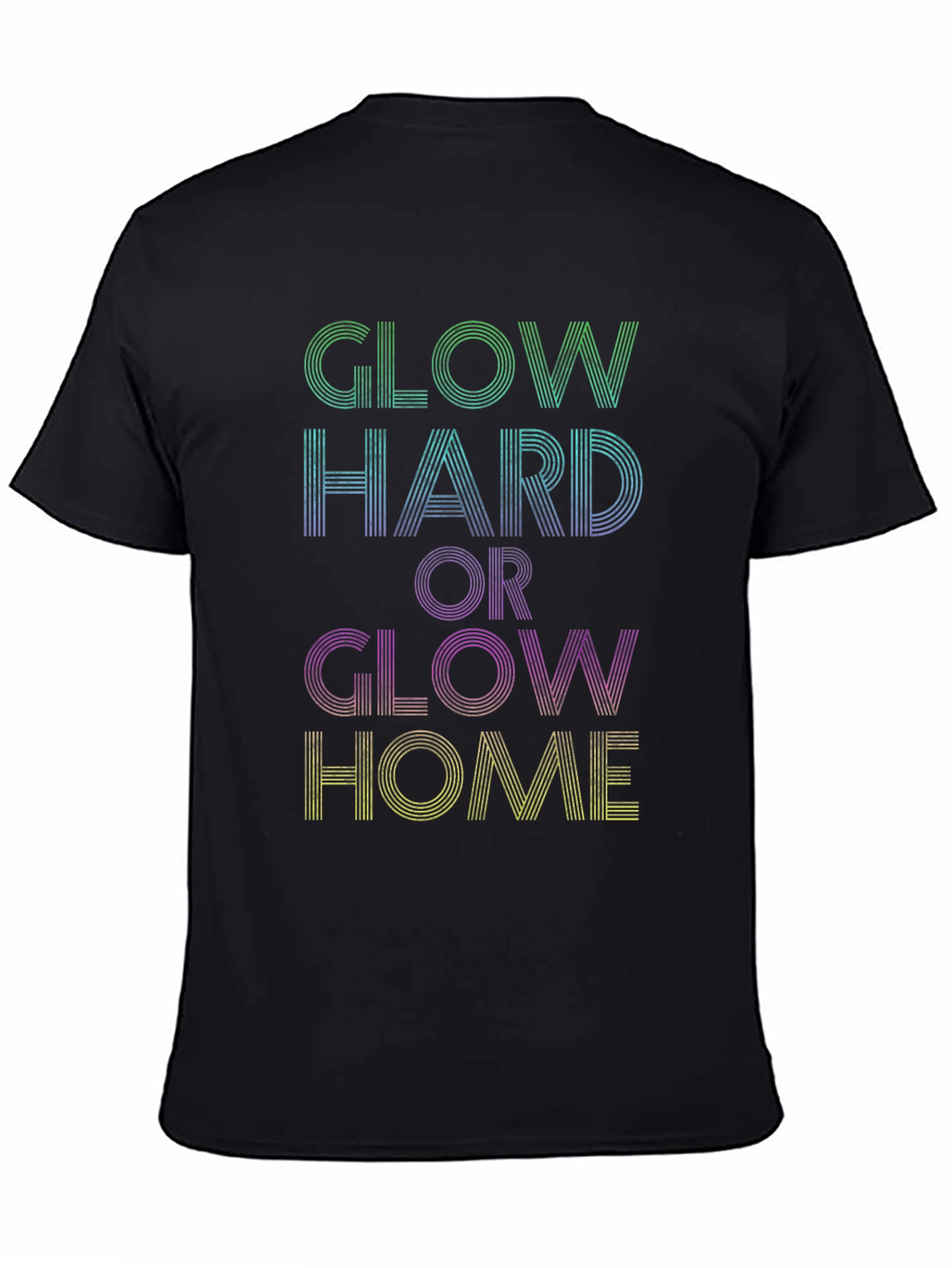 Black Glow Hard or Glow Home Graphic Tee view 4