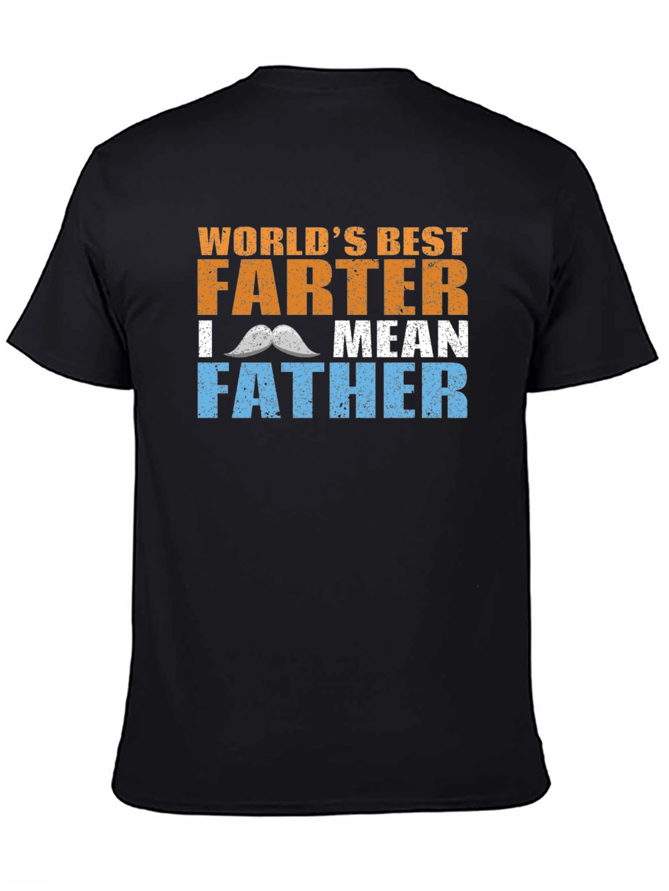 Black World's Best Farter I Mean Father T-Shirt view 4