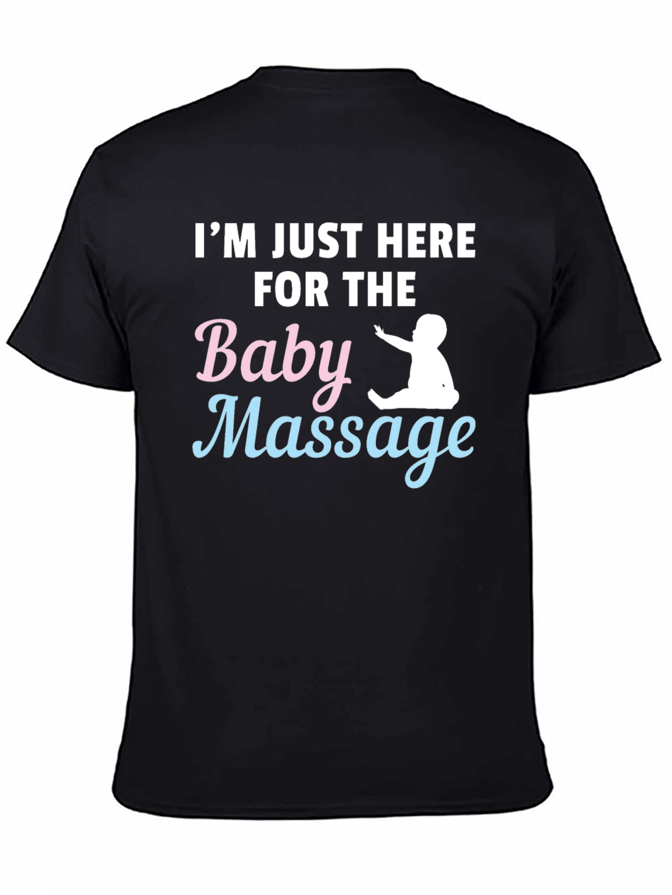 Black Baby Massage T-Shirt - Humorous Parent Tee view 4