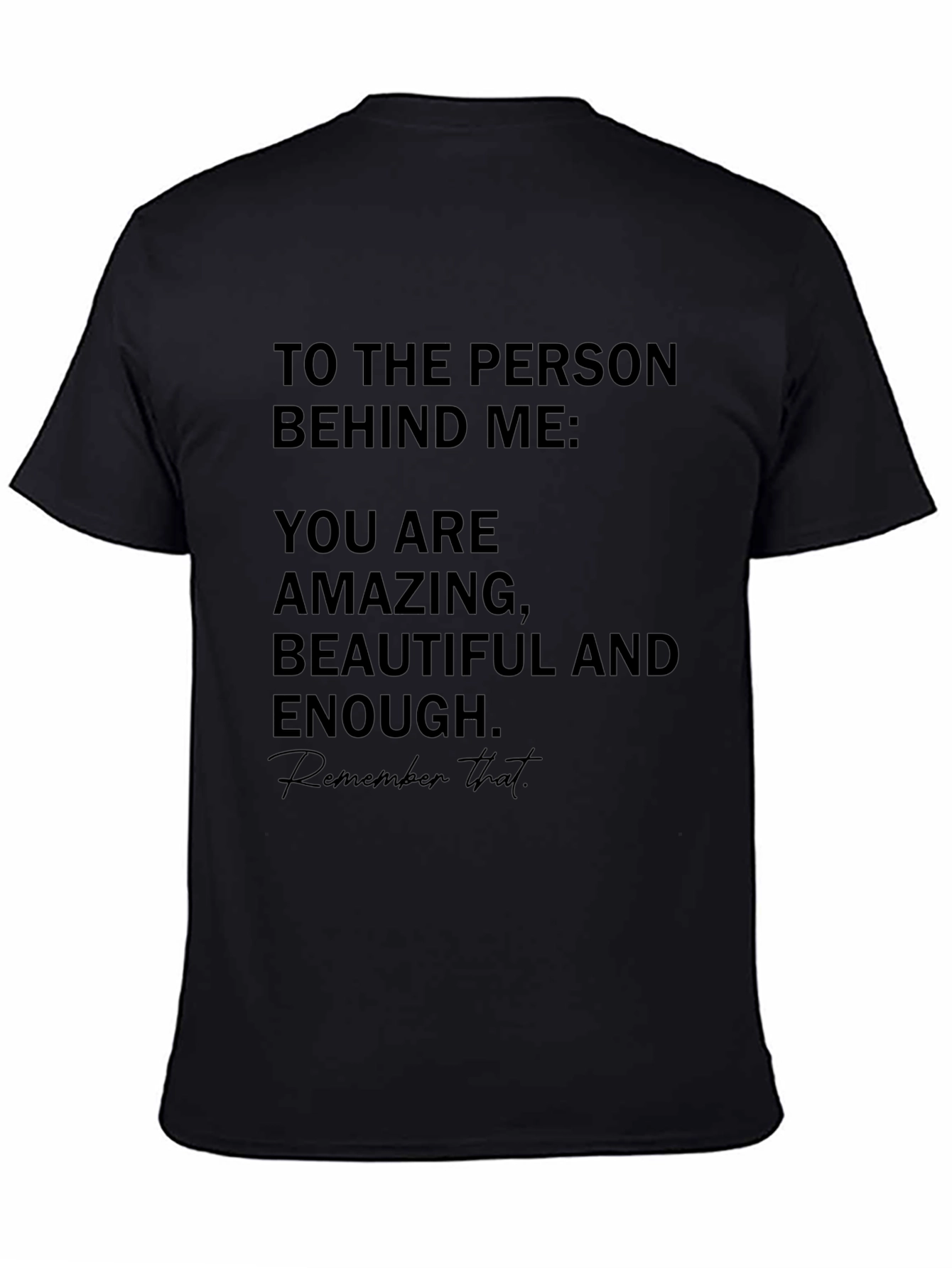 Black Amazing, Beautiful, Enough T-Shirt view 4