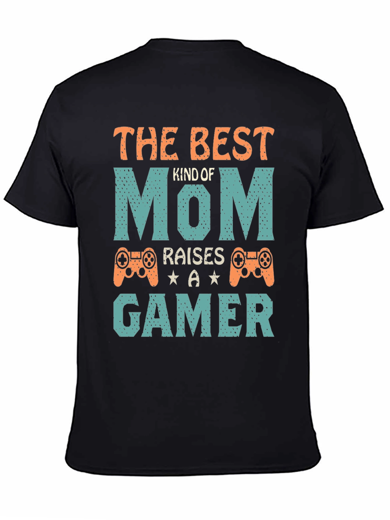 Black The Best Kind of Mom Raises a Gamer T-Shirt view 4