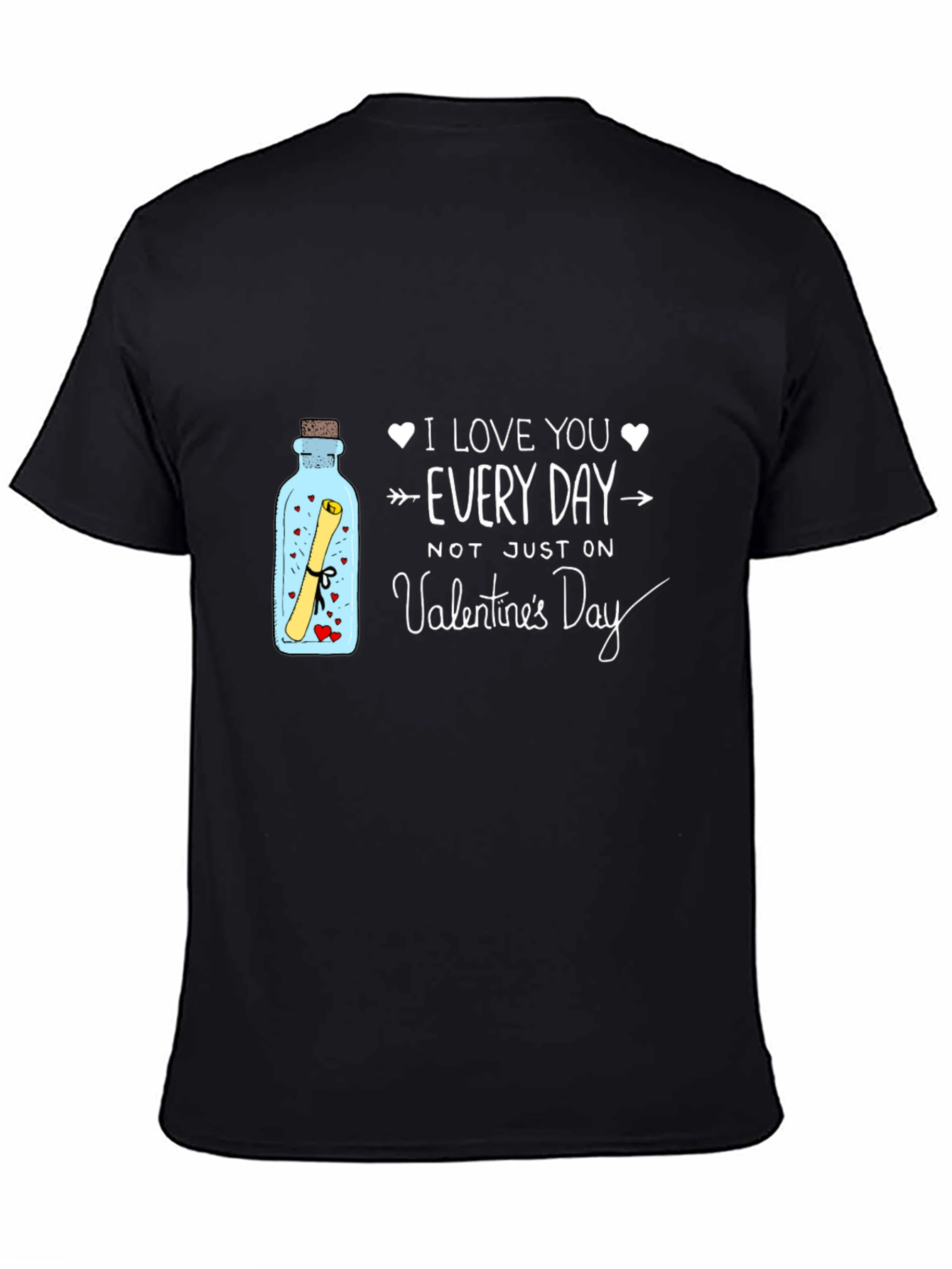 Black I Love You Every Day Valentine's Day T-Shirt view 4