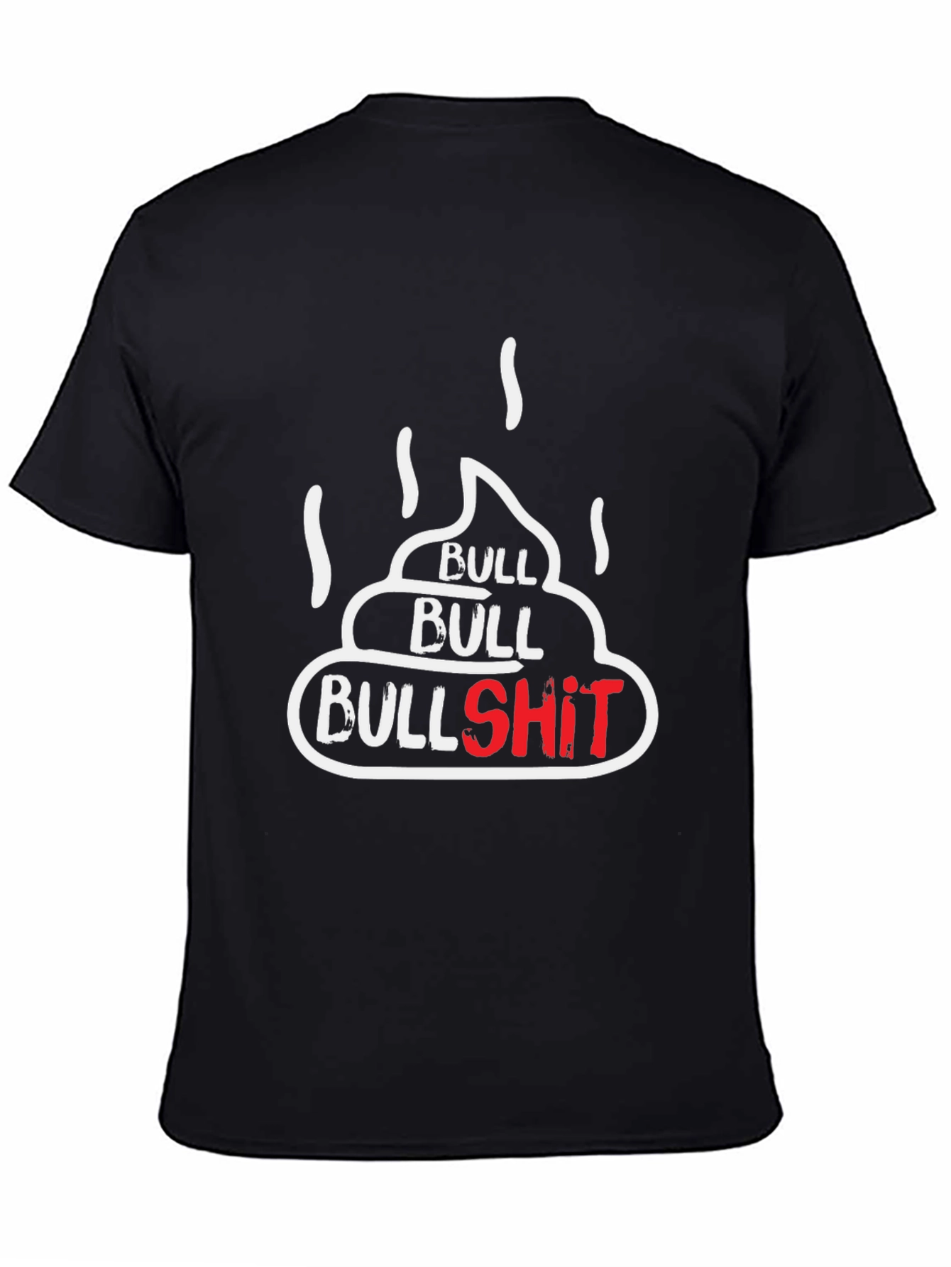 Black Bullshit T-Shirt - Humorous Graphic Tee view 4