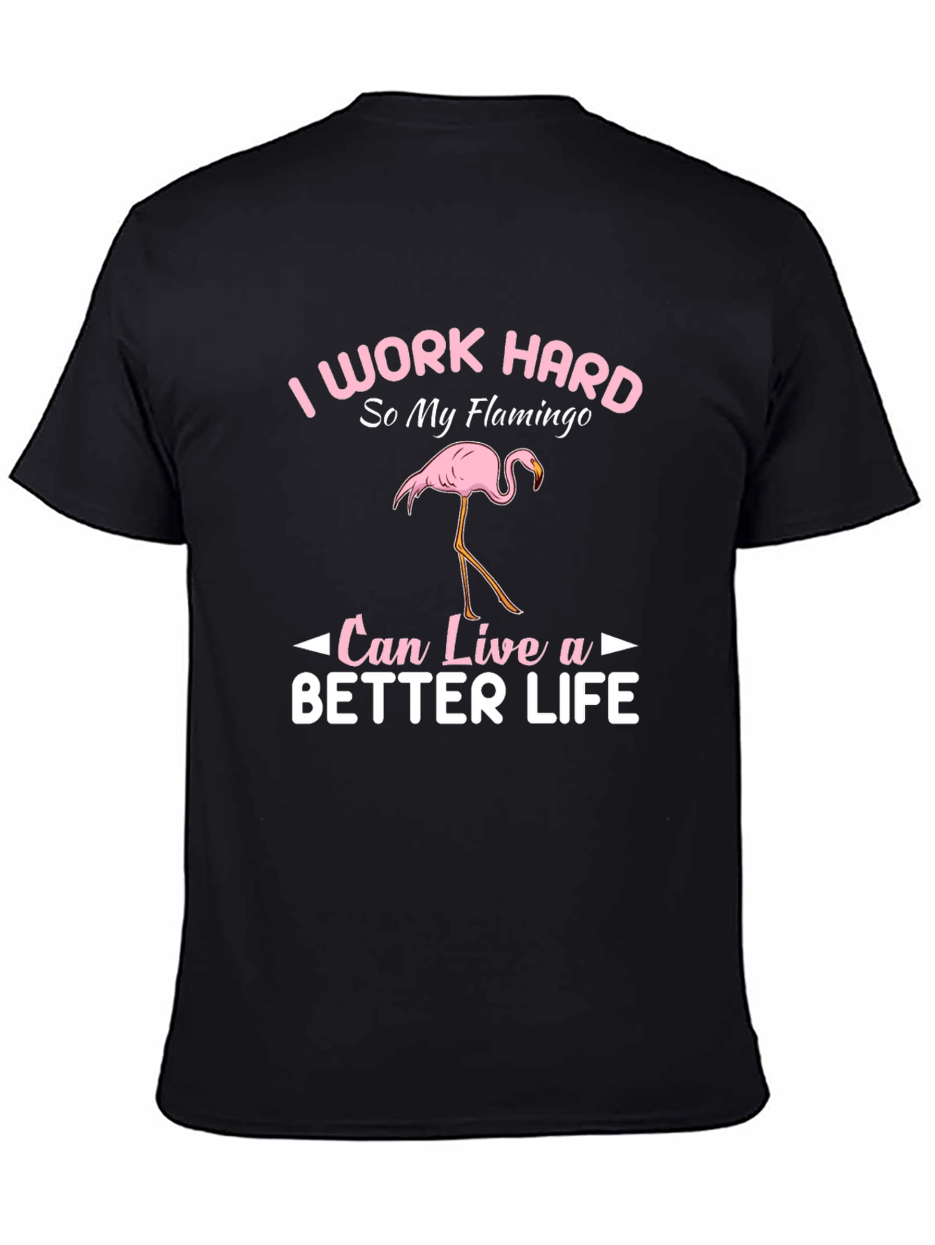 Black I Work Hard Flamingo Graphic T-Shirt view 4