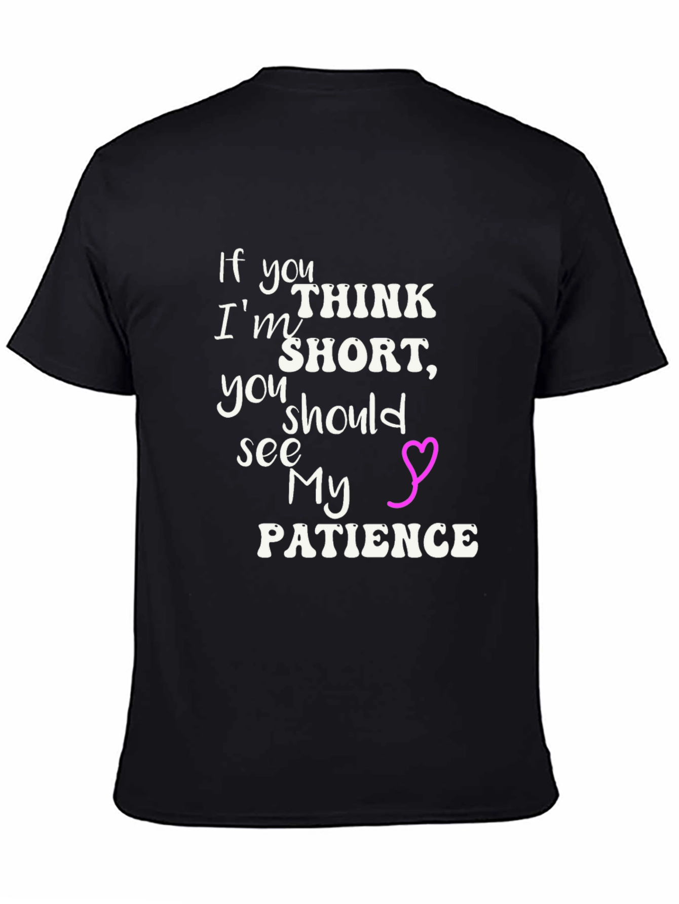Black Humorous "Short Patience" Graphic Tee view 4