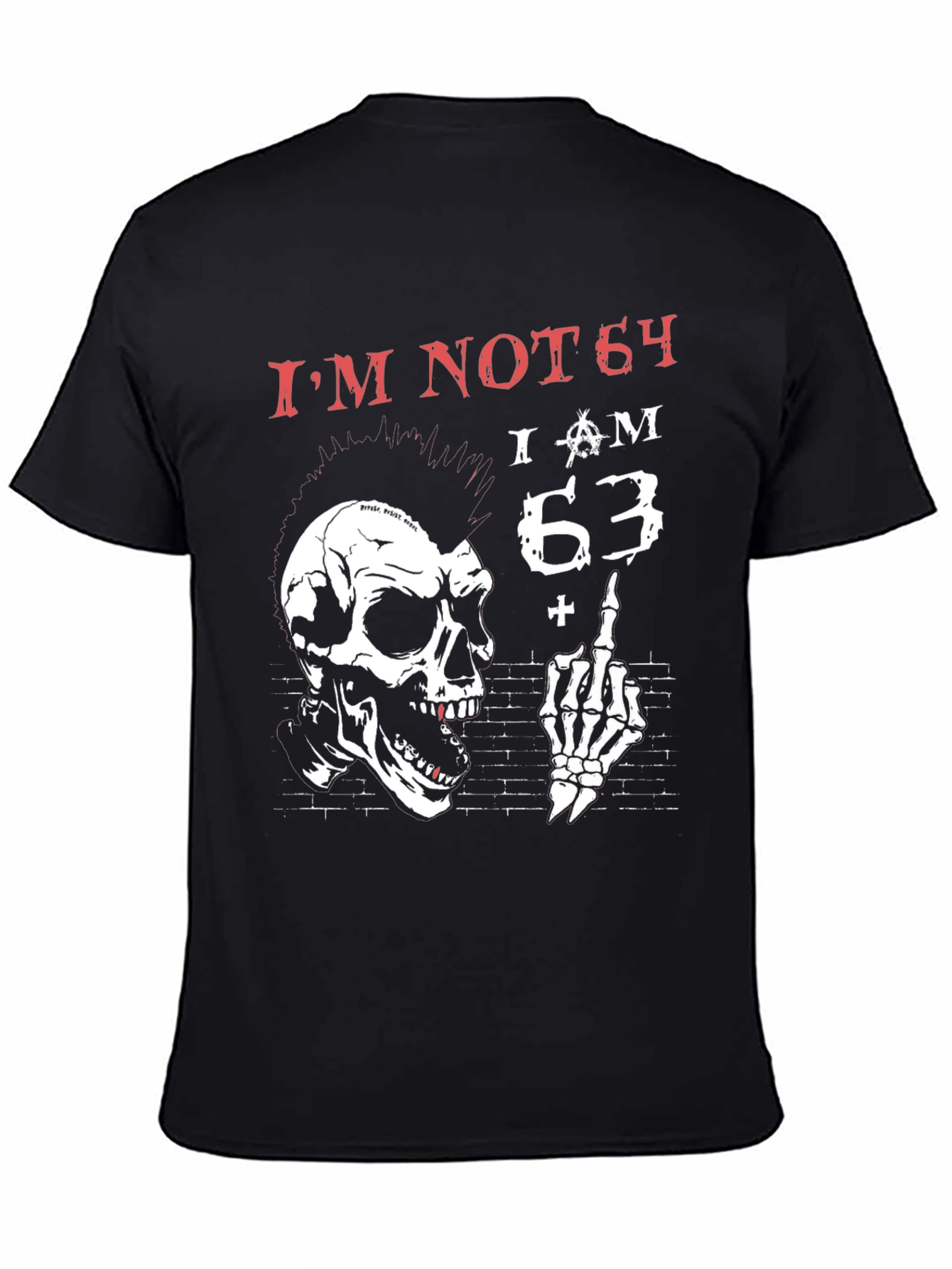 Black I'm Not 64 T-Shirt Skull Punk Rock view 4