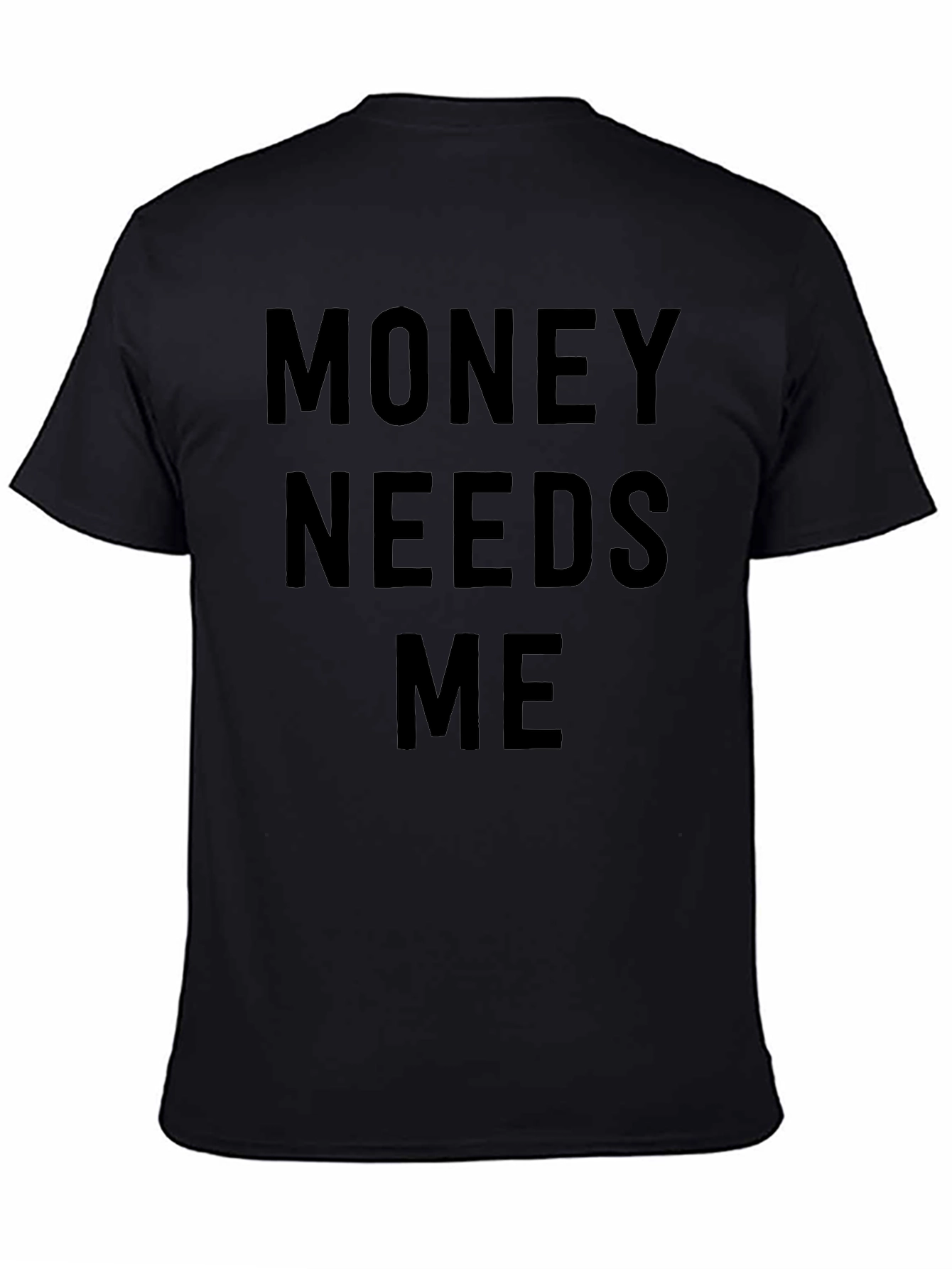 Black Money Needs Me Black Graphic Tee - Men's view 4