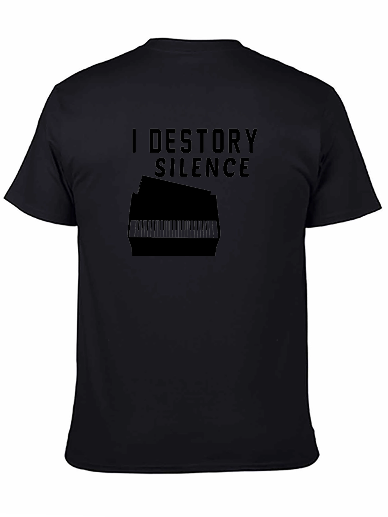 Black I Destroy Silence T-Shirt - Musician Tee view 4