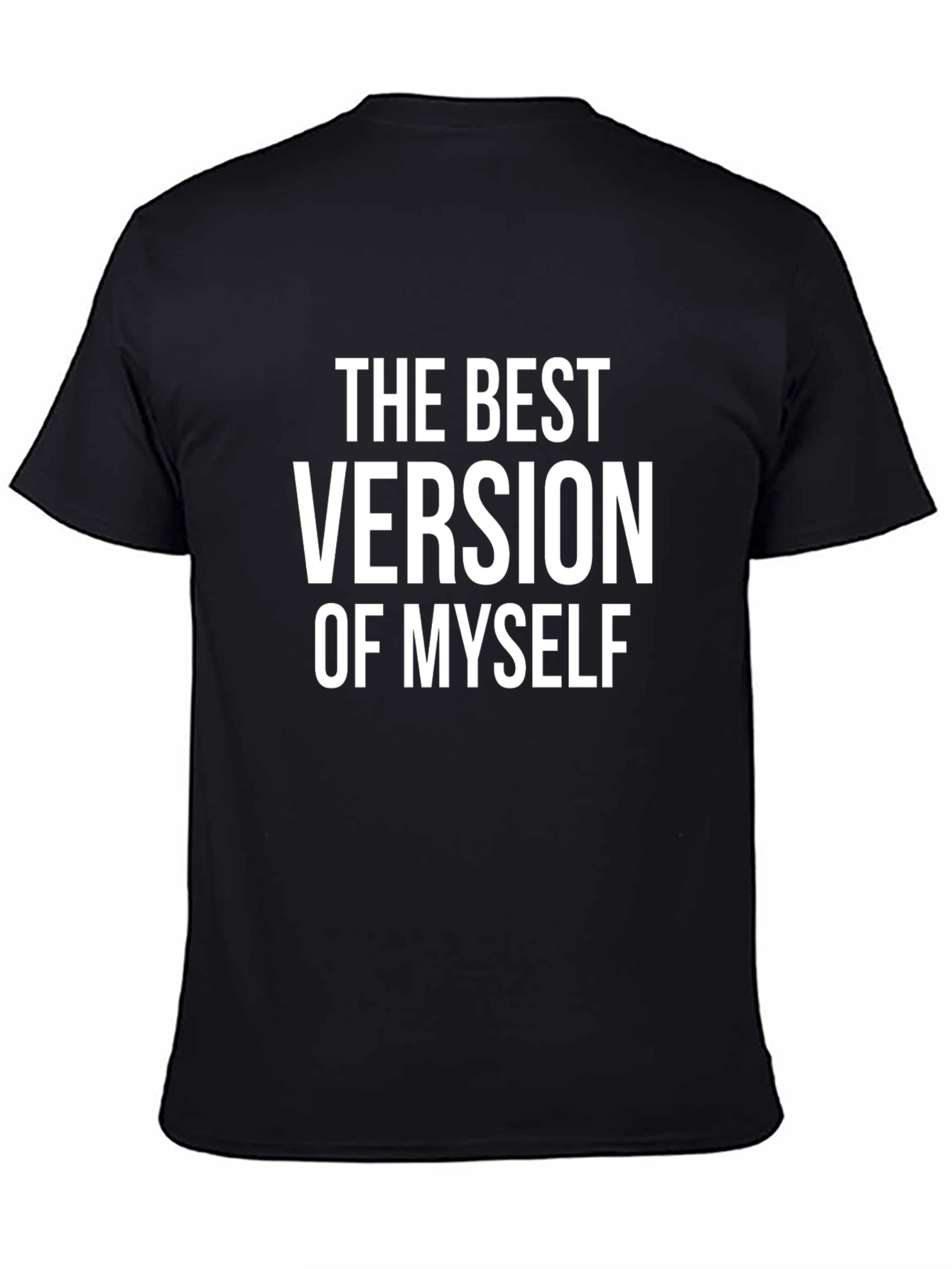Black The Best Version of Myself Black T-Shirt view 4