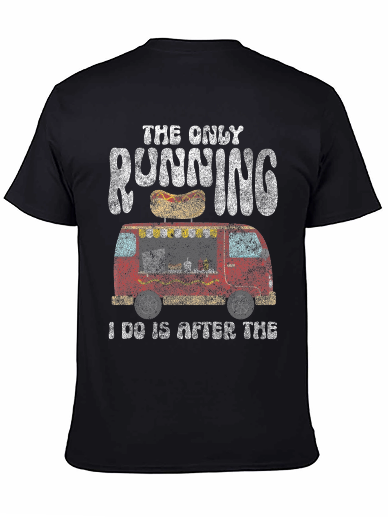 Black Funny Hot Dog T-Shirt - The Only Running I Do view 4