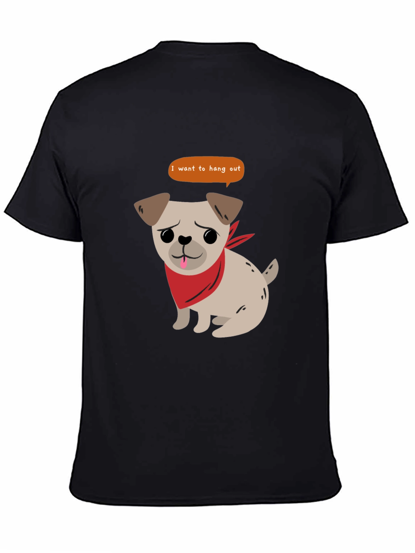 Black Dog Lover Black T-Shirt - "I Want To Hang Out" Graphic Tee view 4