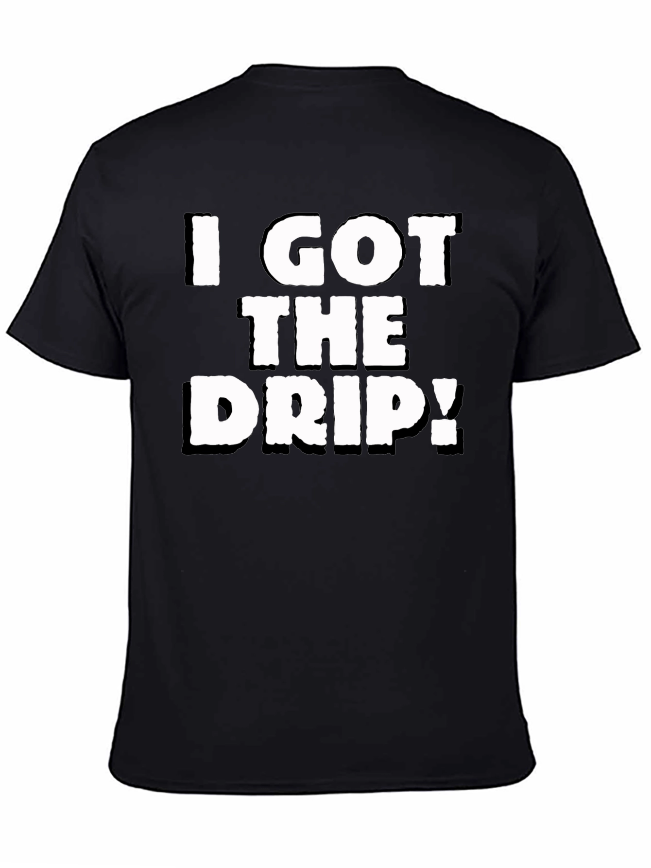 Black I Got The Drip! Black Graphic Tee view 4