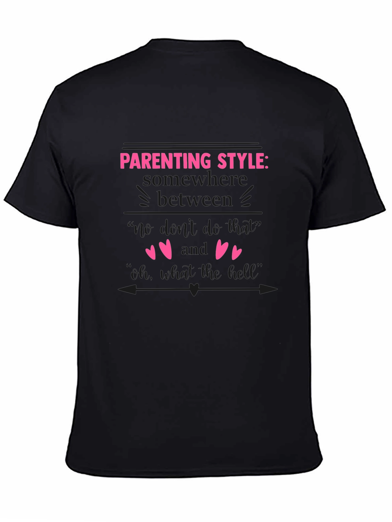 Black Funny Parenting Style Graphic T-Shirt view 4
