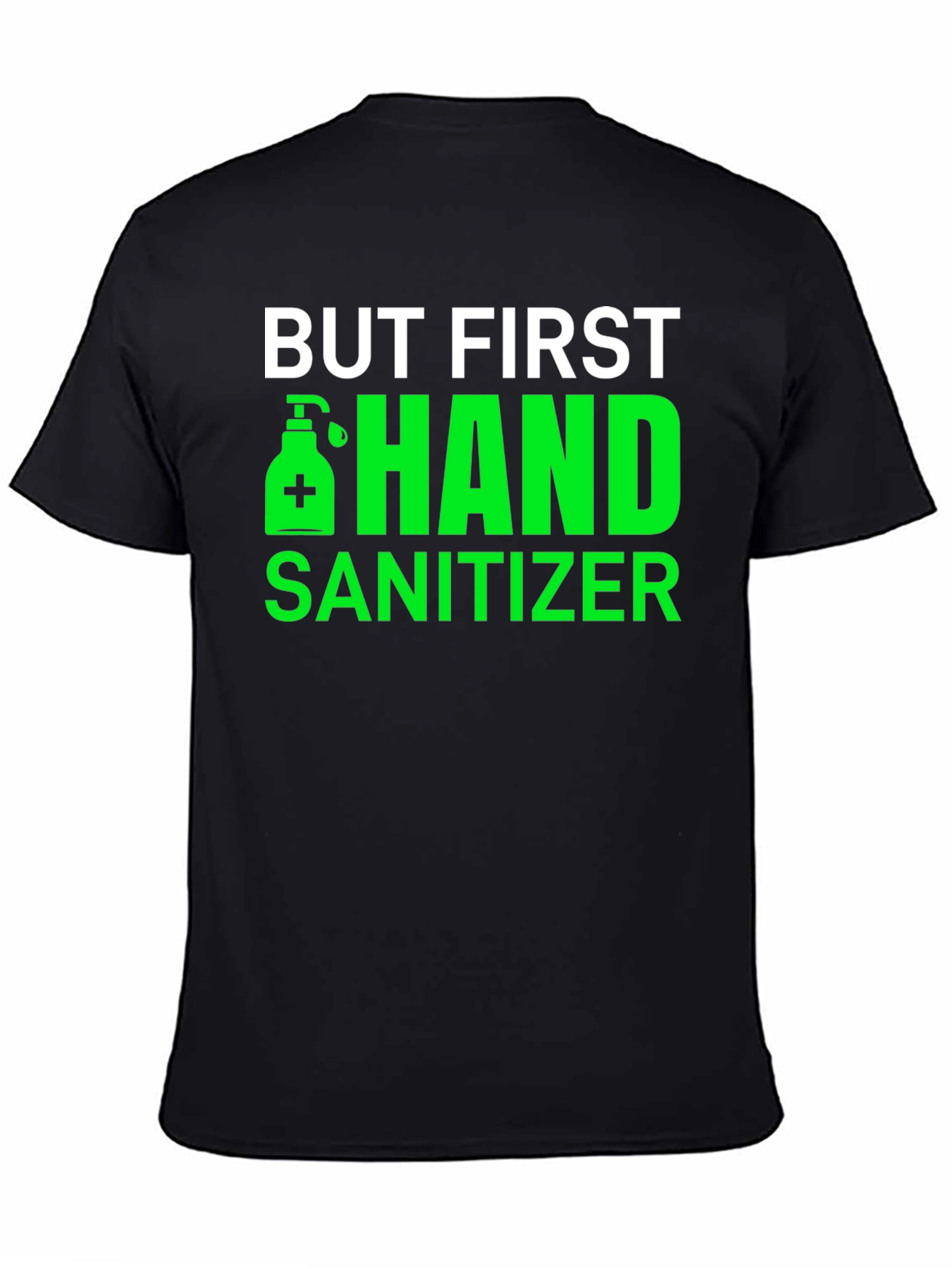 Black But First Hand Sanitizer Black Tee view 4