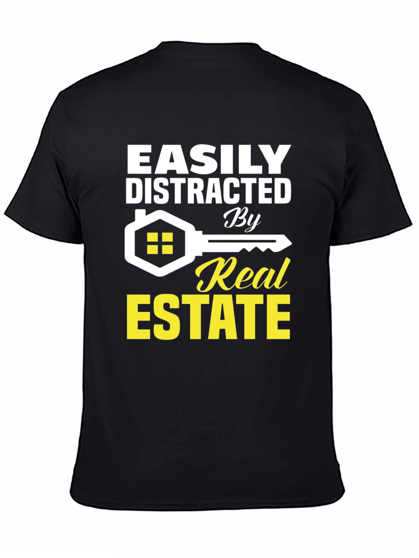 Black Easily Distracted By Real Estate T-Shirt view 4