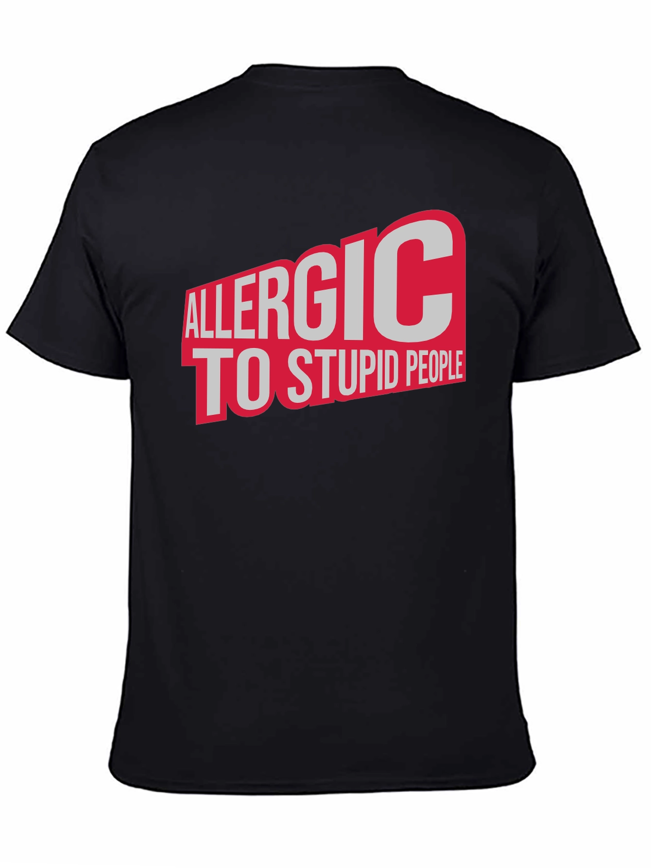 Black Allergic to Stupid People Graphic T-Shirt view 4