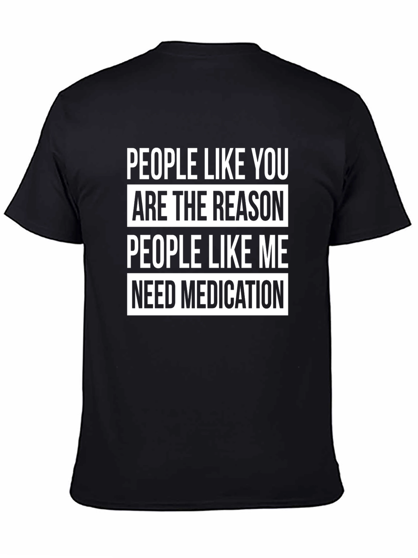Black Funny Graphic T-Shirt: People Like You... view 4