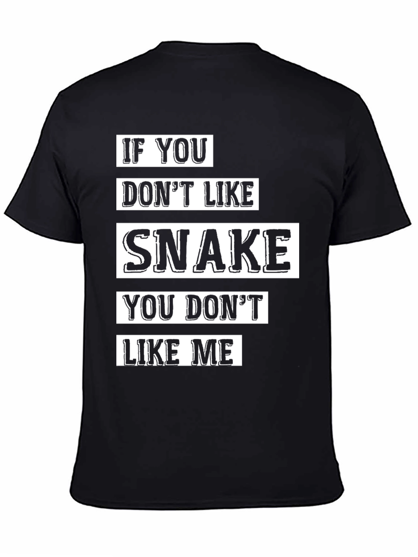 Black Snake Lover T-Shirt - If You Don't Like Snake Graphic Tee view 4