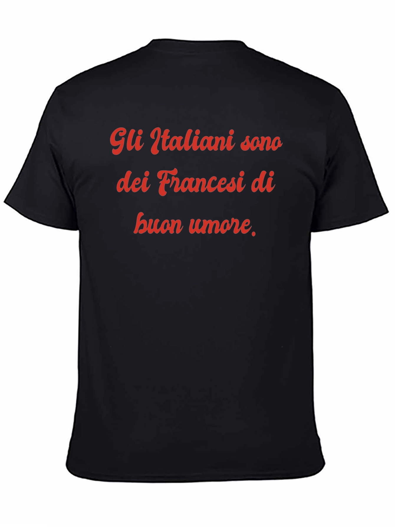 Black Funny Italian Quote T-Shirt - "French People with a Good Sense of Humor" view 4