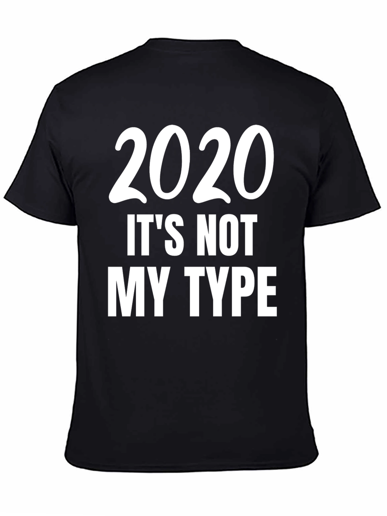 Black 2020 It's Not My Type Graphic T-Shirt view 4