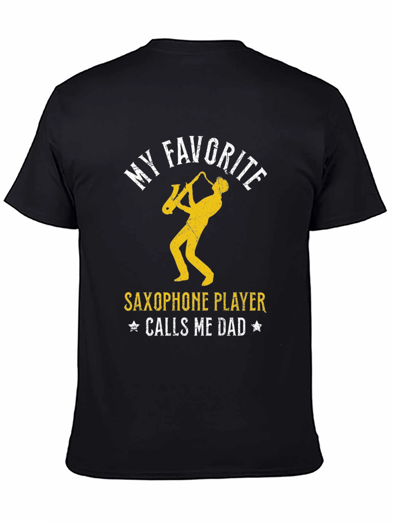 Black My Favorite Saxophone Player Calls Me Dad T-Shirt view 4