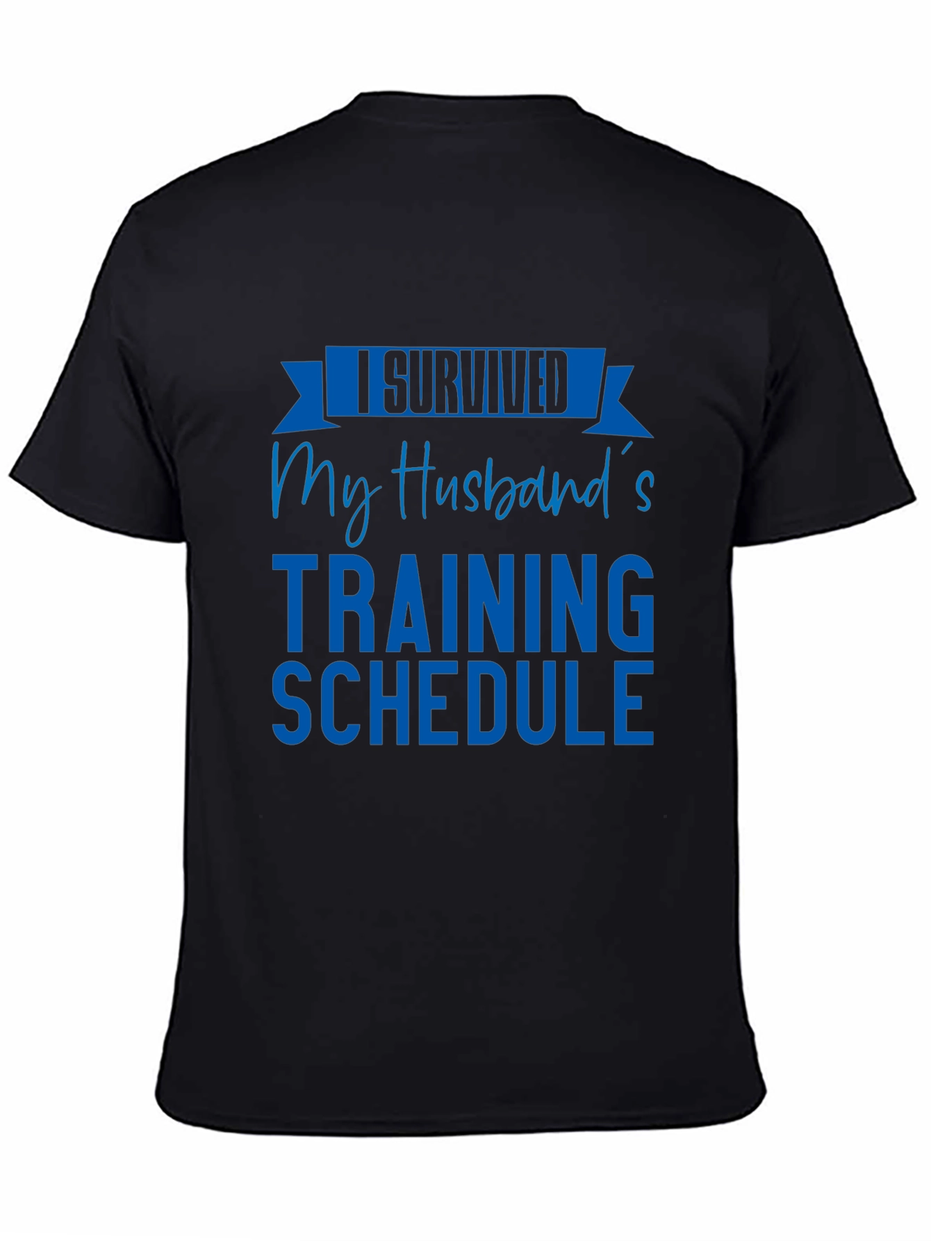 Black I Survived Husband's Training Schedule T-Shirt view 4