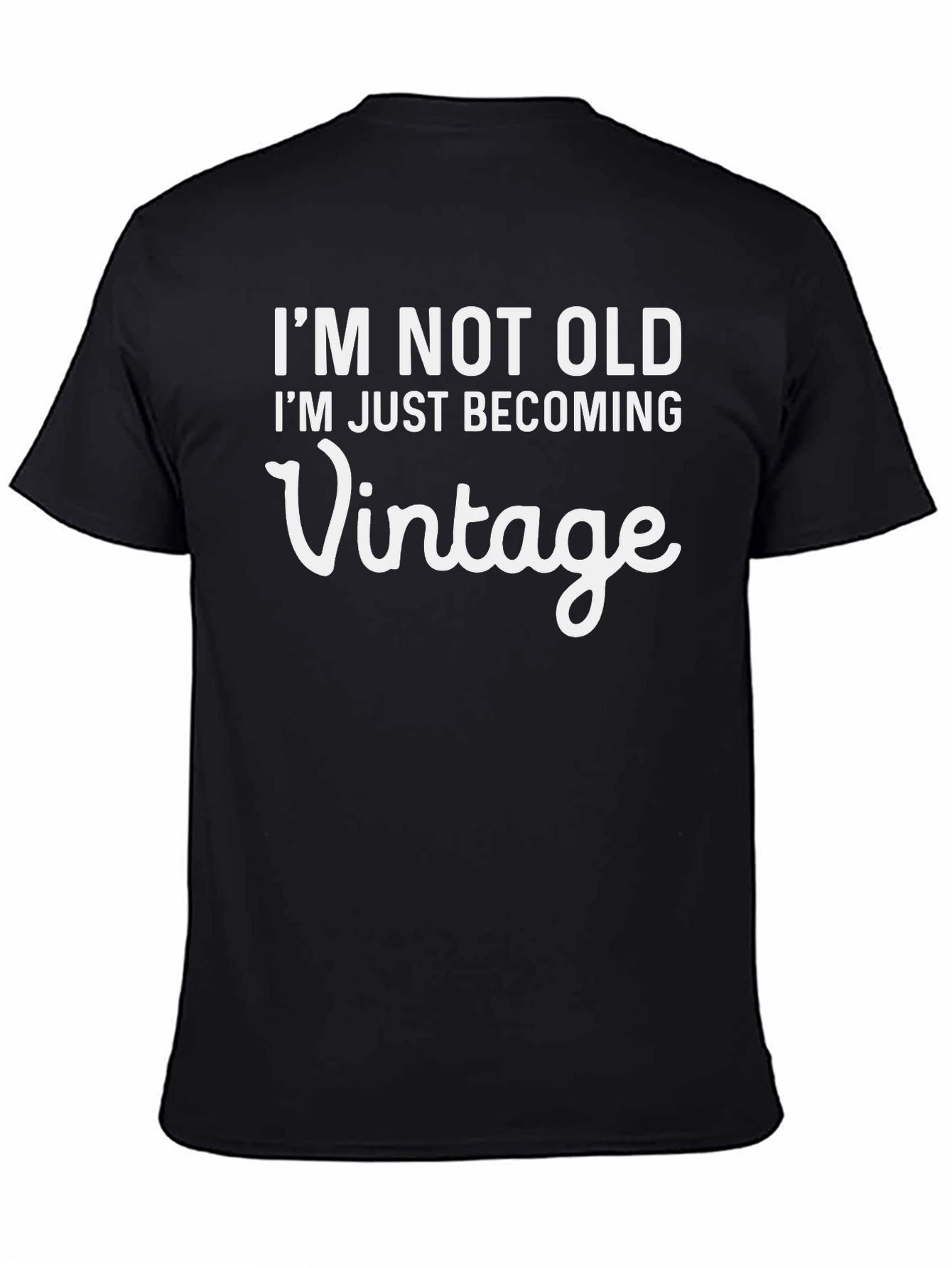 Black Funny Vintage T-Shirt - "I'm Not Old" view 4