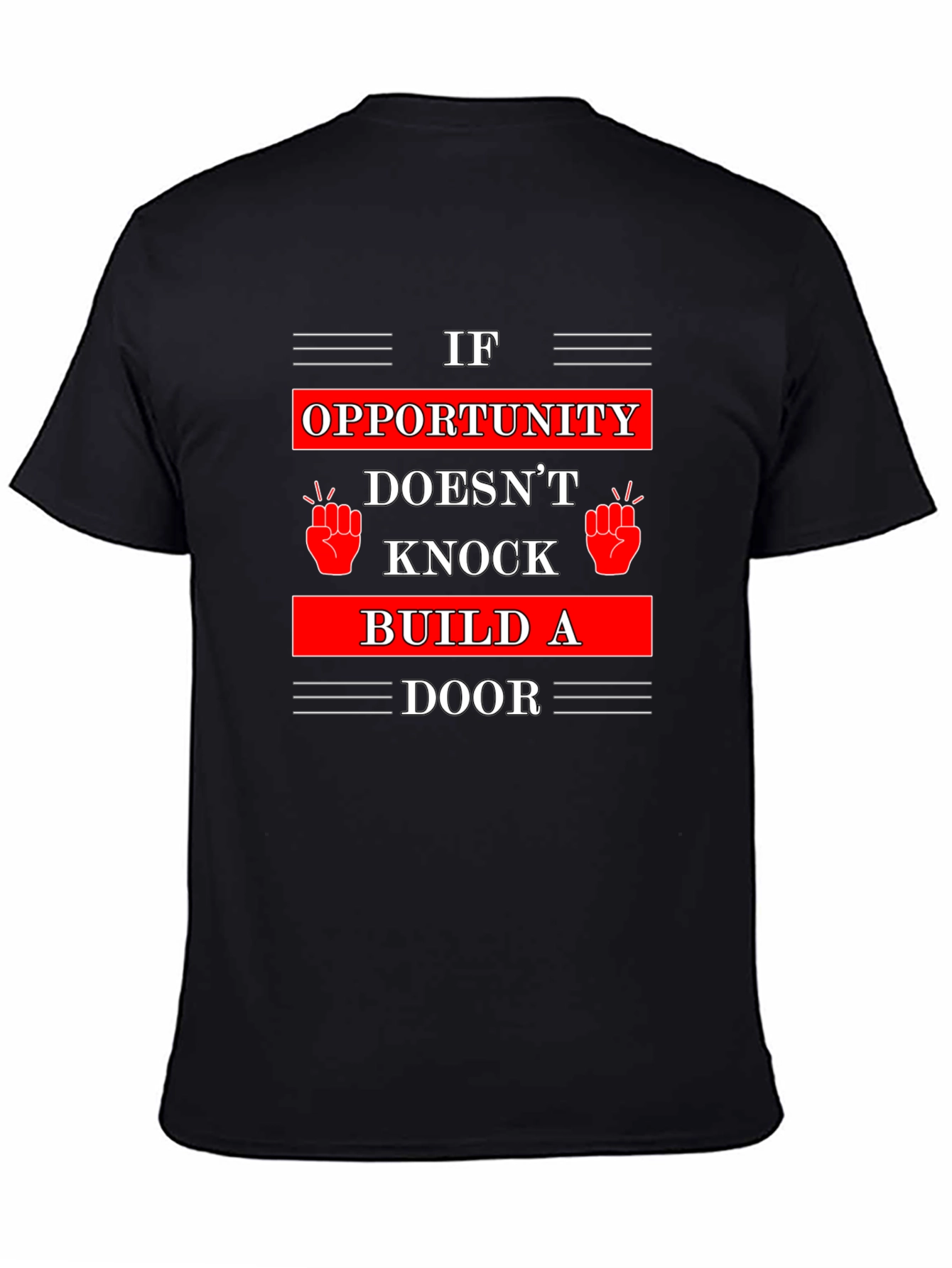 Black Opportunity Knocks T-Shirt - Build A Door view 4