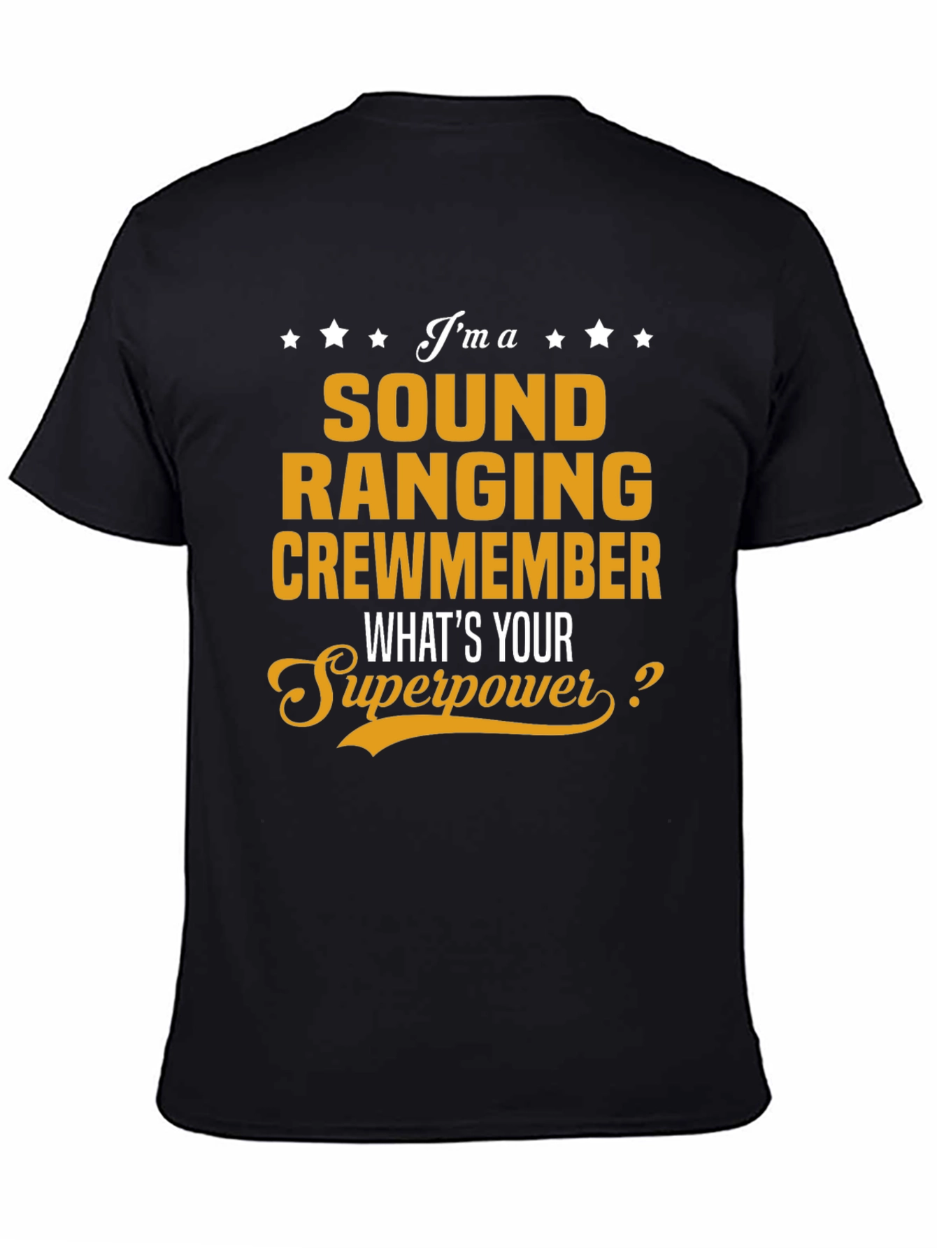 Black Sound Ranging Crewmember T-Shirt - What's Your Superpower? view 4