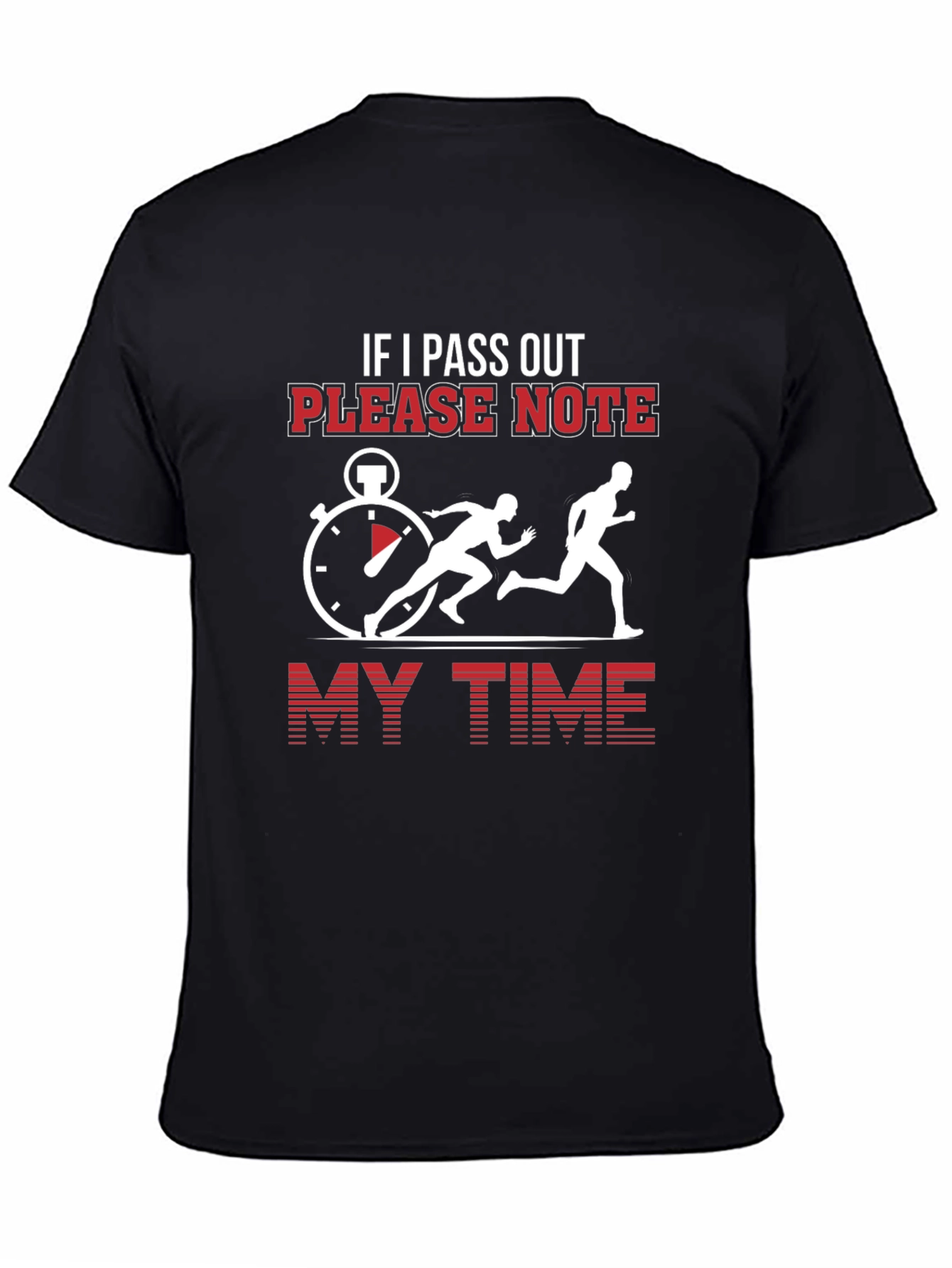 Black Funny Running T-Shirt - If I Pass Out Note My Time view 4