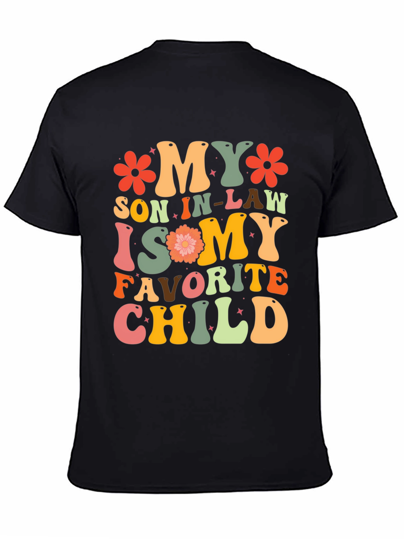 Black Funny "My Son In-Law is My Favorite Child" T-Shirt view 4