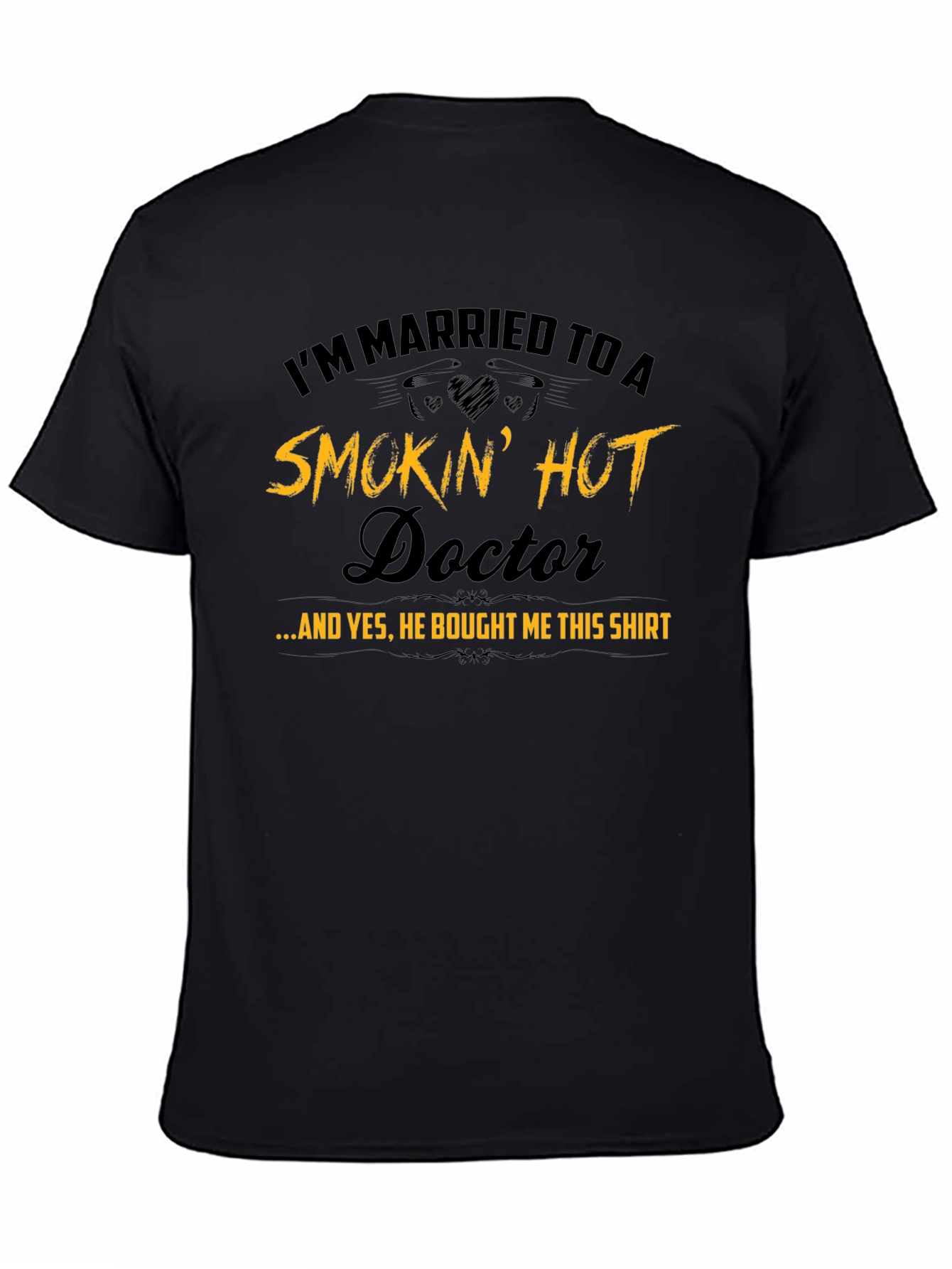 Black Married to a Smokin' Hot Doctor T-Shirt view 4