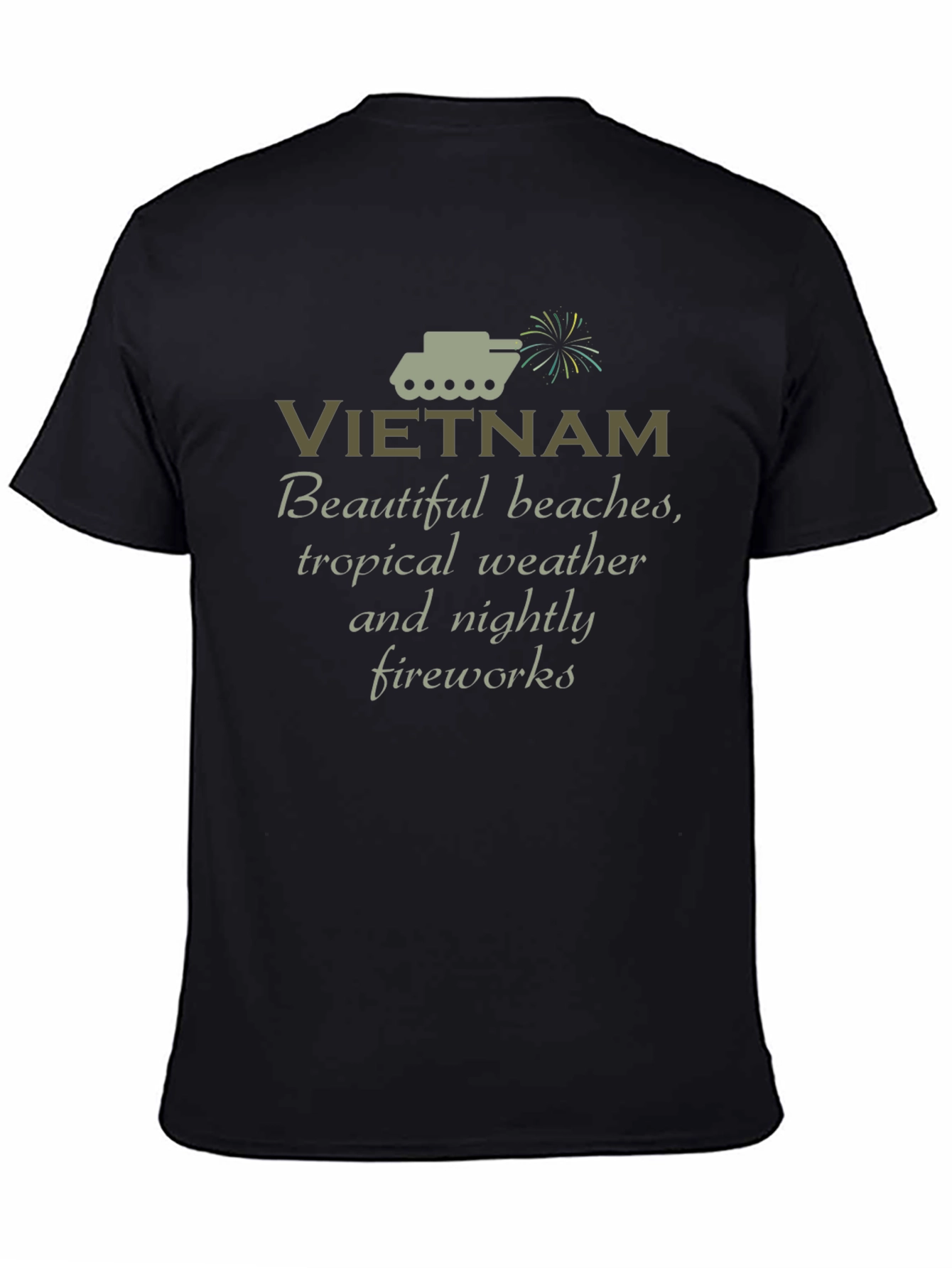 Black Vietnam Sarcastic Humor Black T-Shirt view 4