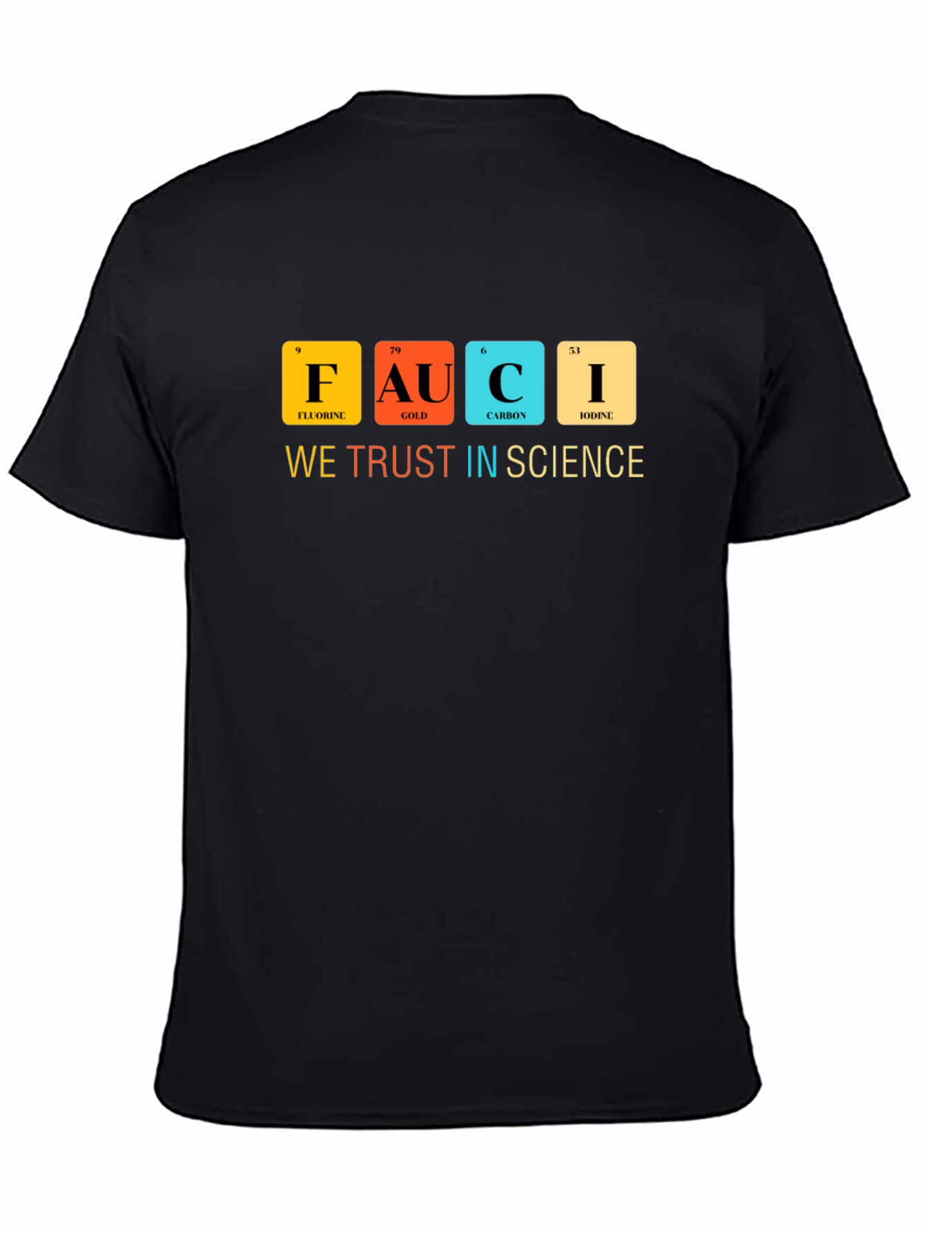 Black We Trust in Science Fauci Periodic Table Black T-Shirt view 4