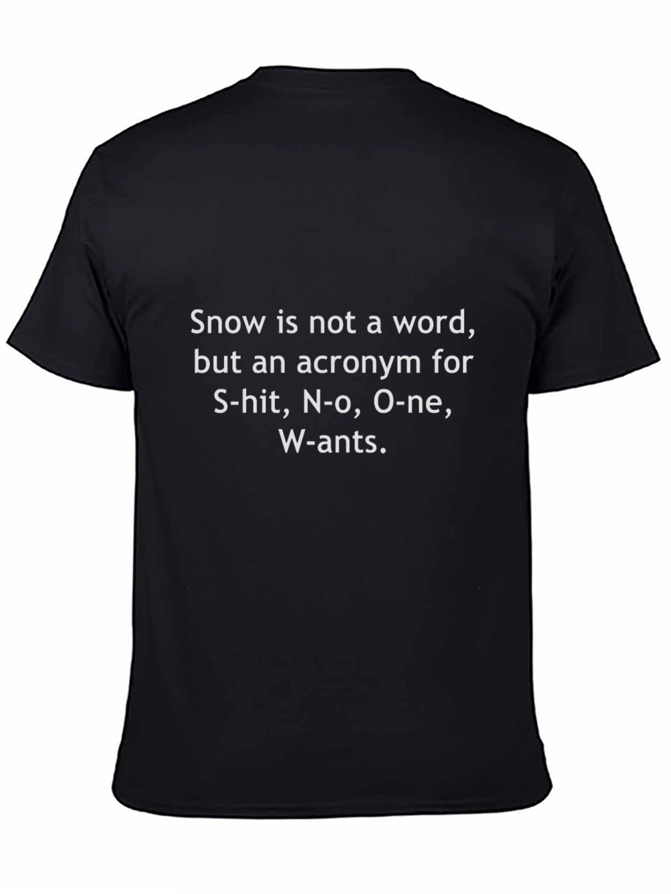 Black Funny Snow Acronym Black T-Shirt view 4