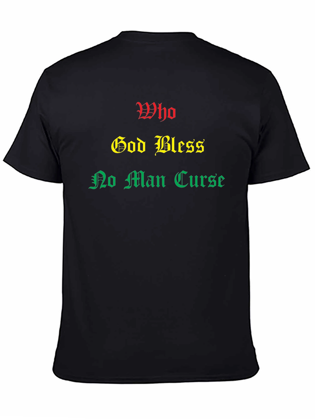 Black Rasta T-Shirt: Who God Bless No Man Curse view 4
