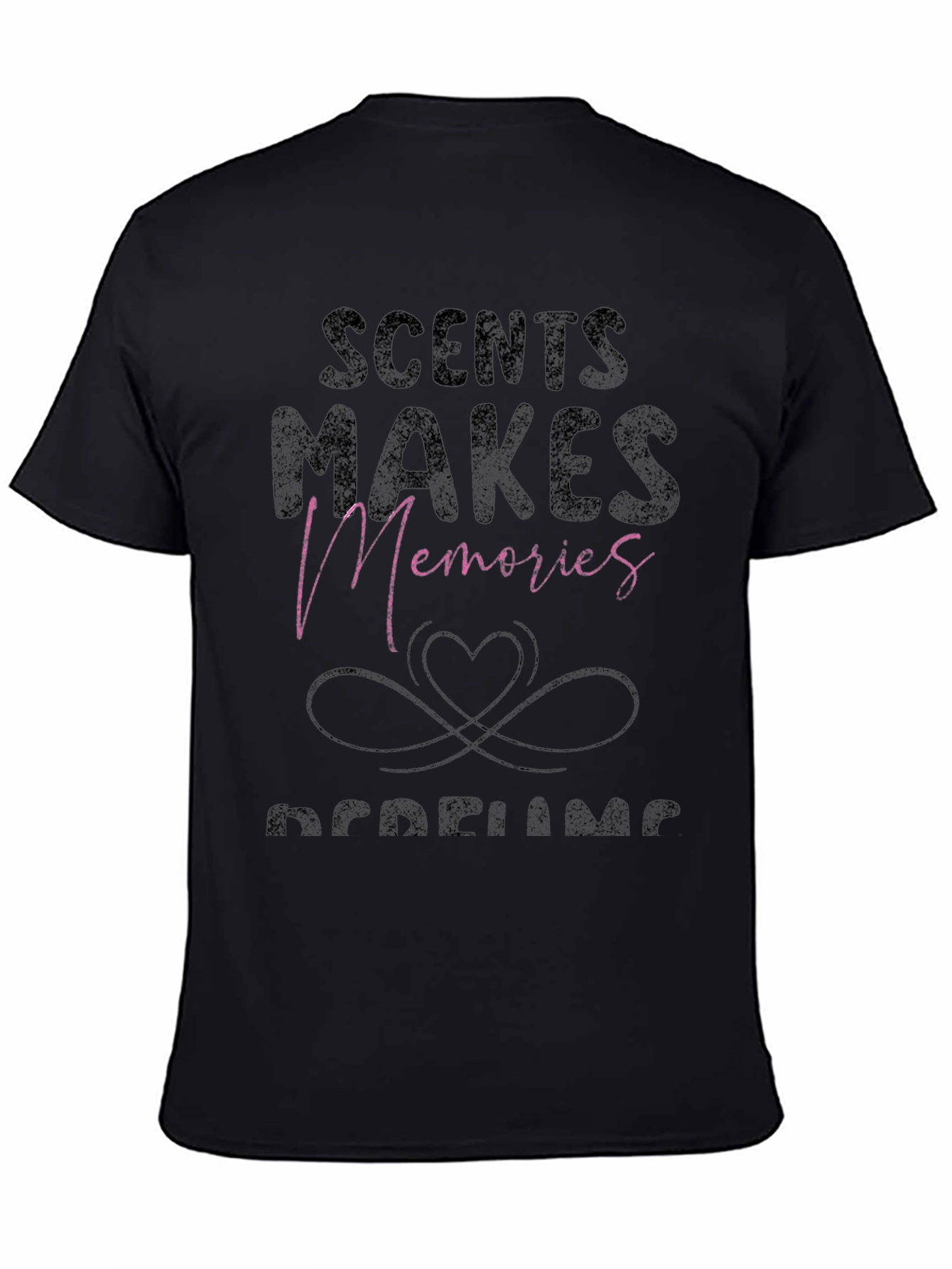 Black Scents Makes Memories T-Shirt view 4