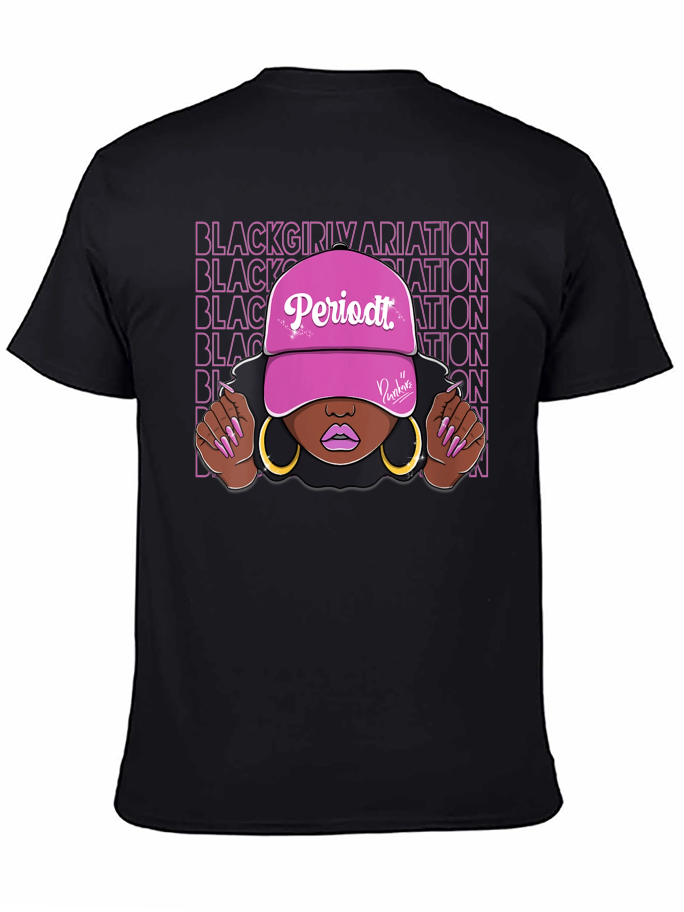 Black Black Girl Periodt T-Shirt view 4
