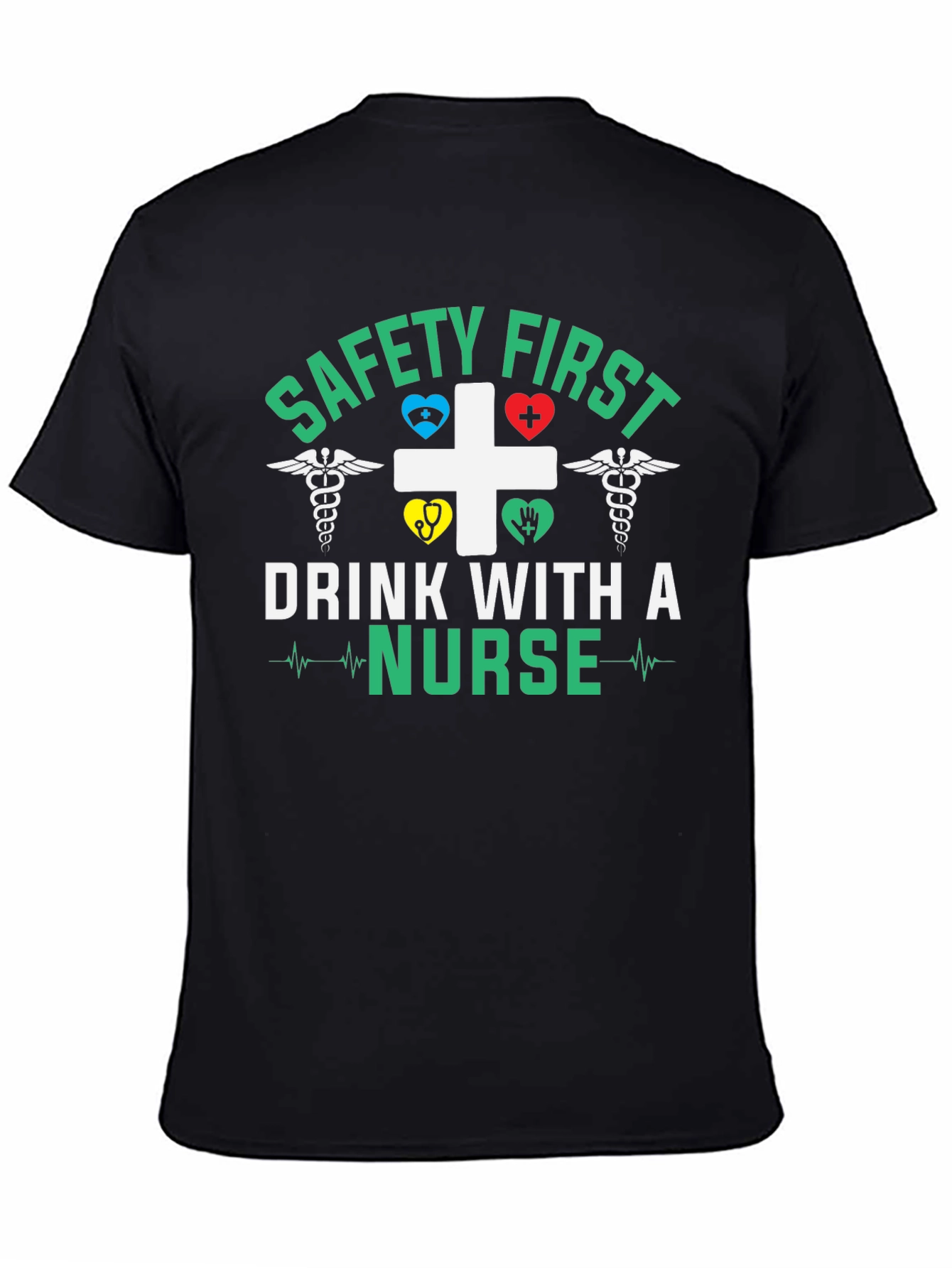 Black Safety First Drink With a Nurse T-Shirt view 4