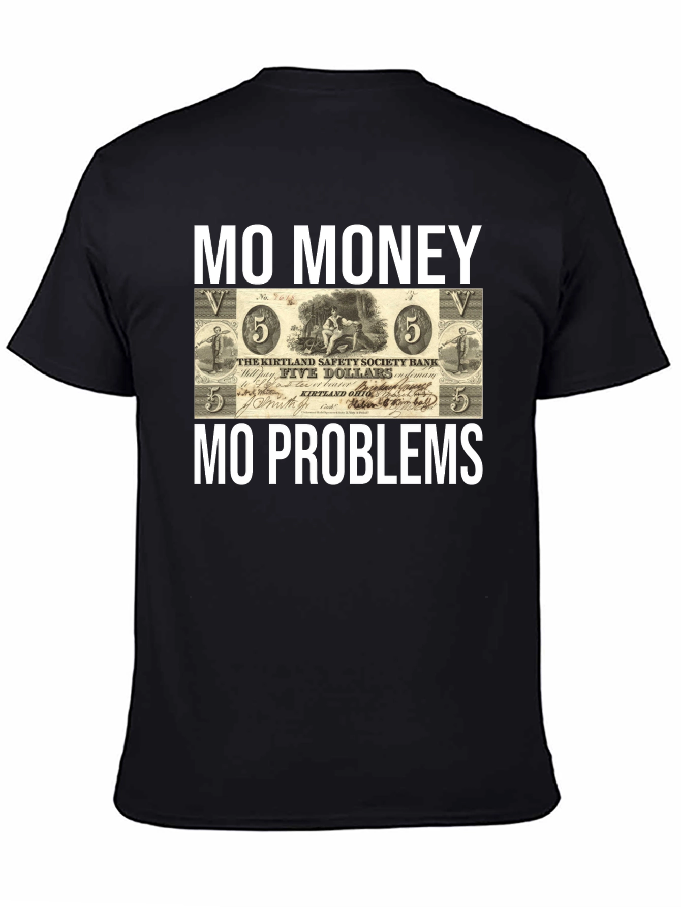 Black Mo Money, Mo Problems T-Shirt view 4