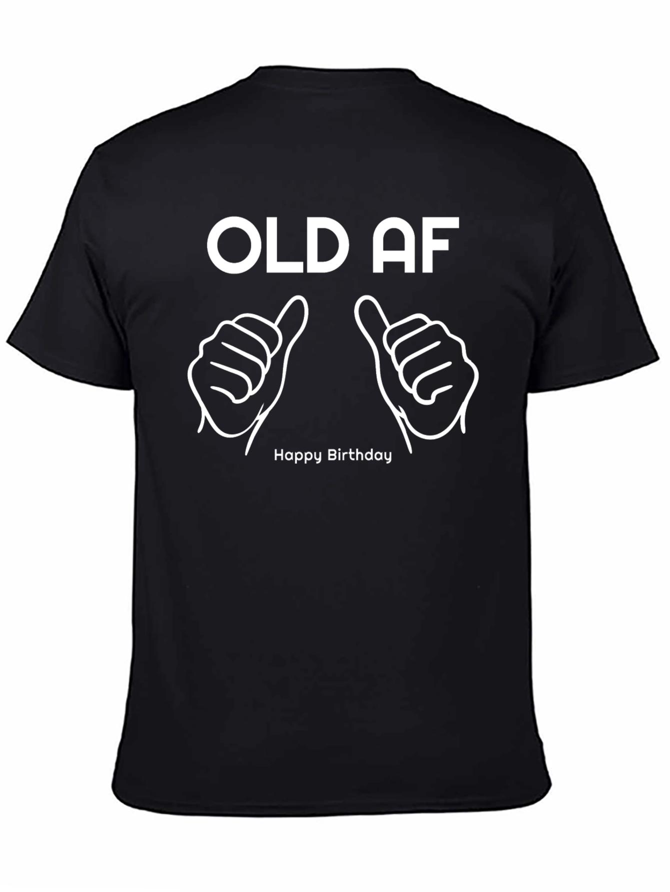 Black Old AF Happy Birthday Graphic T-Shirt view 4
