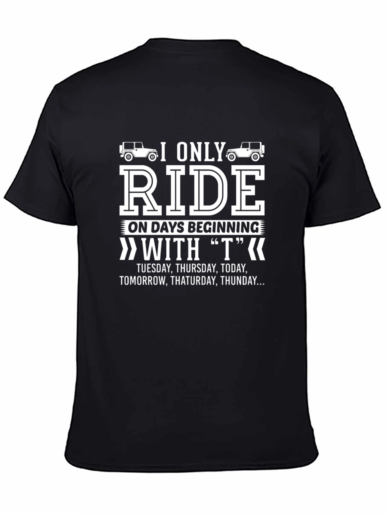 Black Humorous "T" Day Ride T-Shirt view 4
