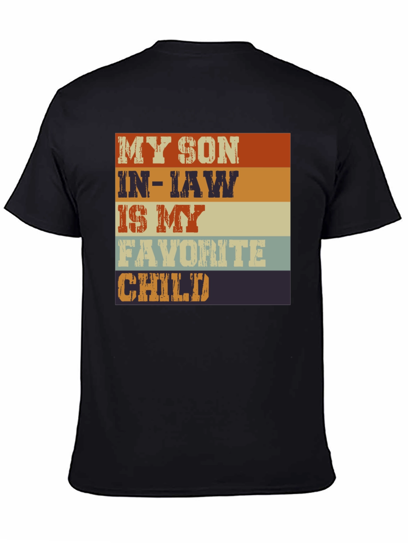 My Son-in-Law Favorite Child Graphic Tee - 4